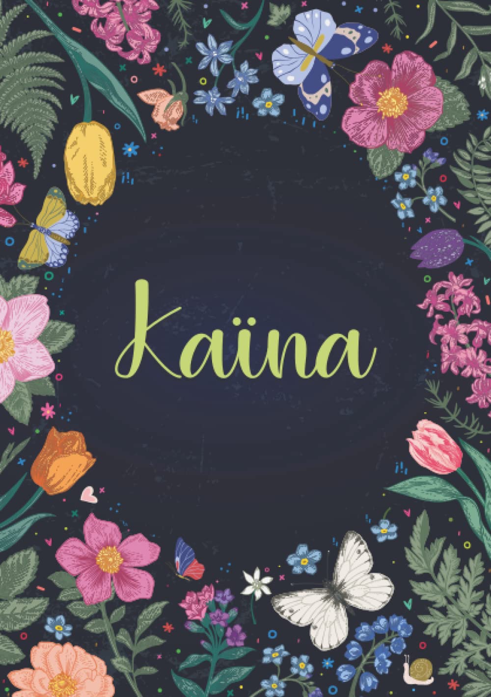 Kaïna: Carnet de notes A5 | Prénom personnalisé Kaïna | Cadeau d'anniversaire pour fille, femme, maman, copine, sœur ... | Jardin de papillon | 120 pages lignée, Petit Format A5 (14.8 x 21 cm)
