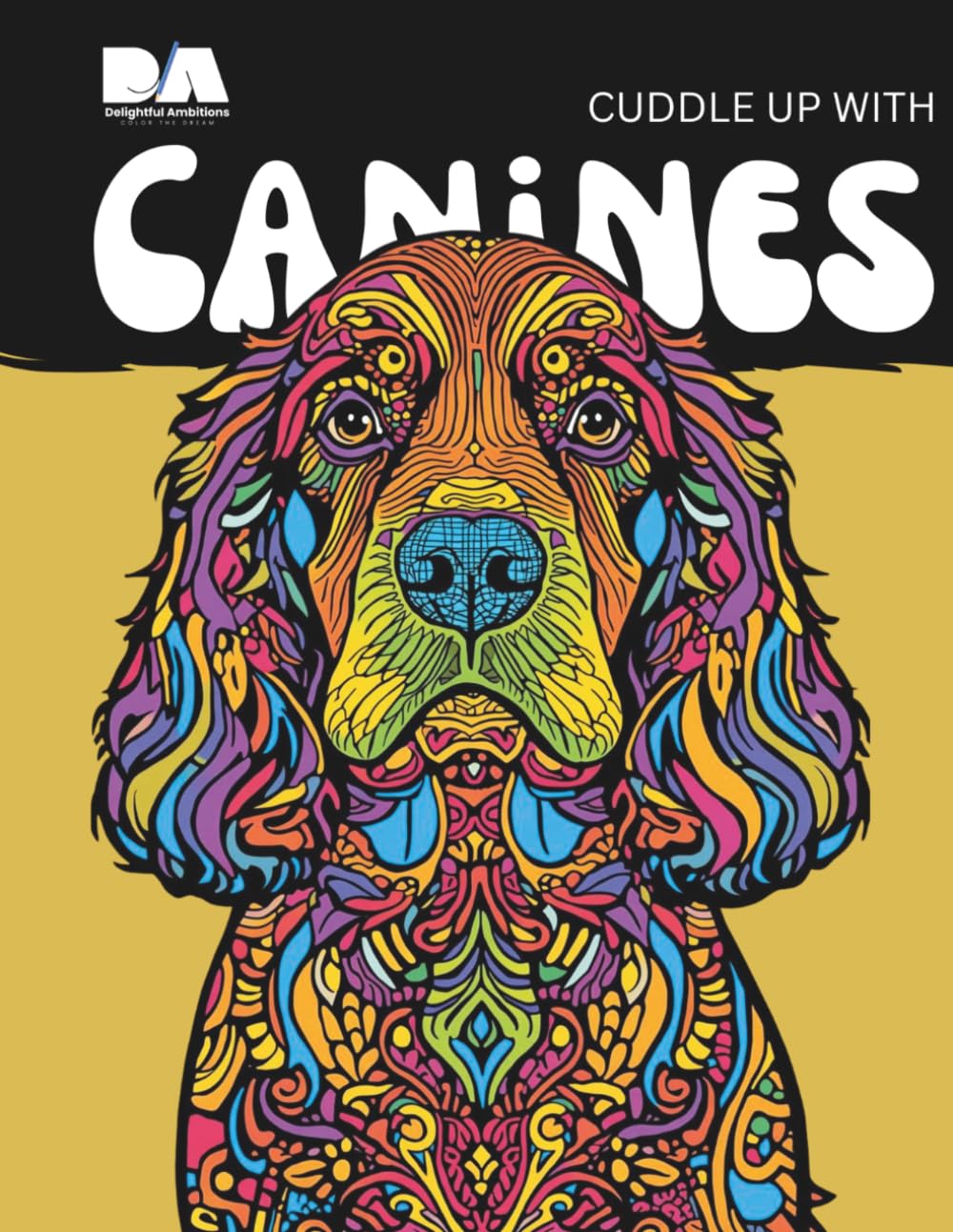 Cuddle Up With Canines (Cuddly Creatures Adult Coloring Books)