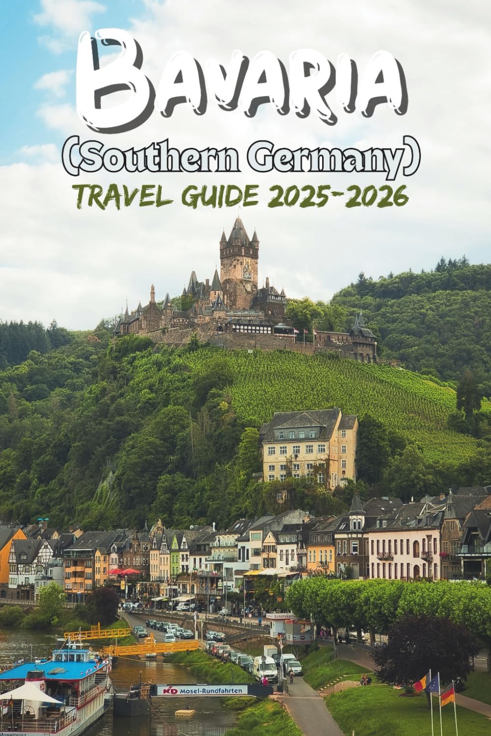 Bavaria (Southern Germany) Travel Guide 2025-2026: Experience Oktoberfest, Golden Alpine Scenery, Fairytale Castles and Scenic Hikes—With Fewer Crowds