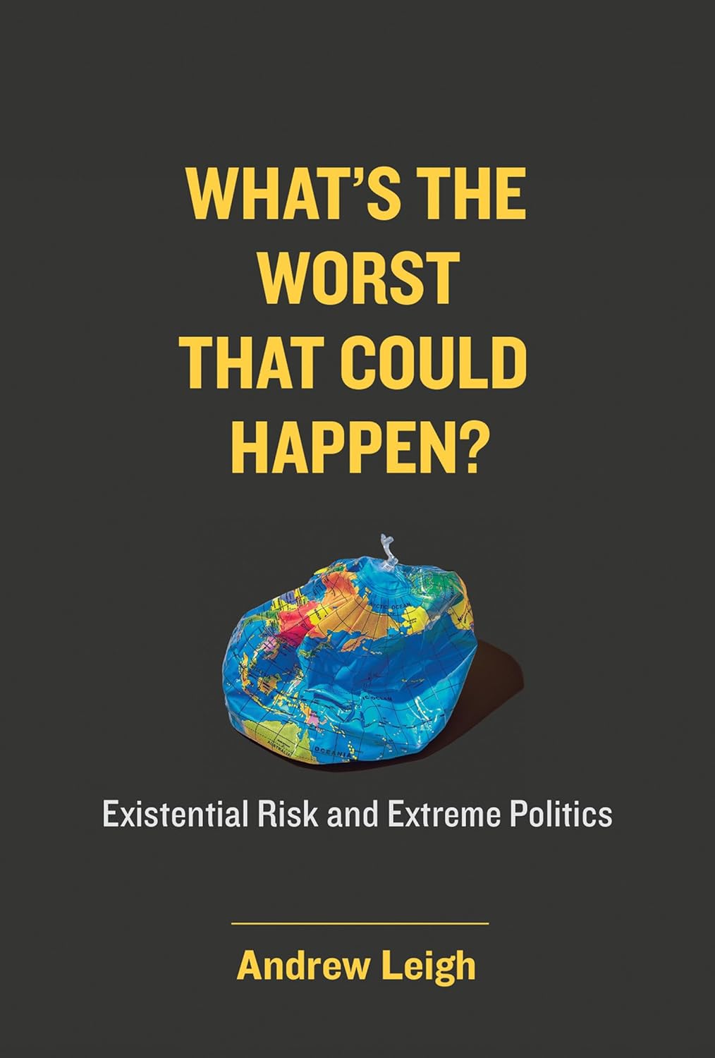 What’s the Worst That Could Happen?: Existential Risk and Extreme ...