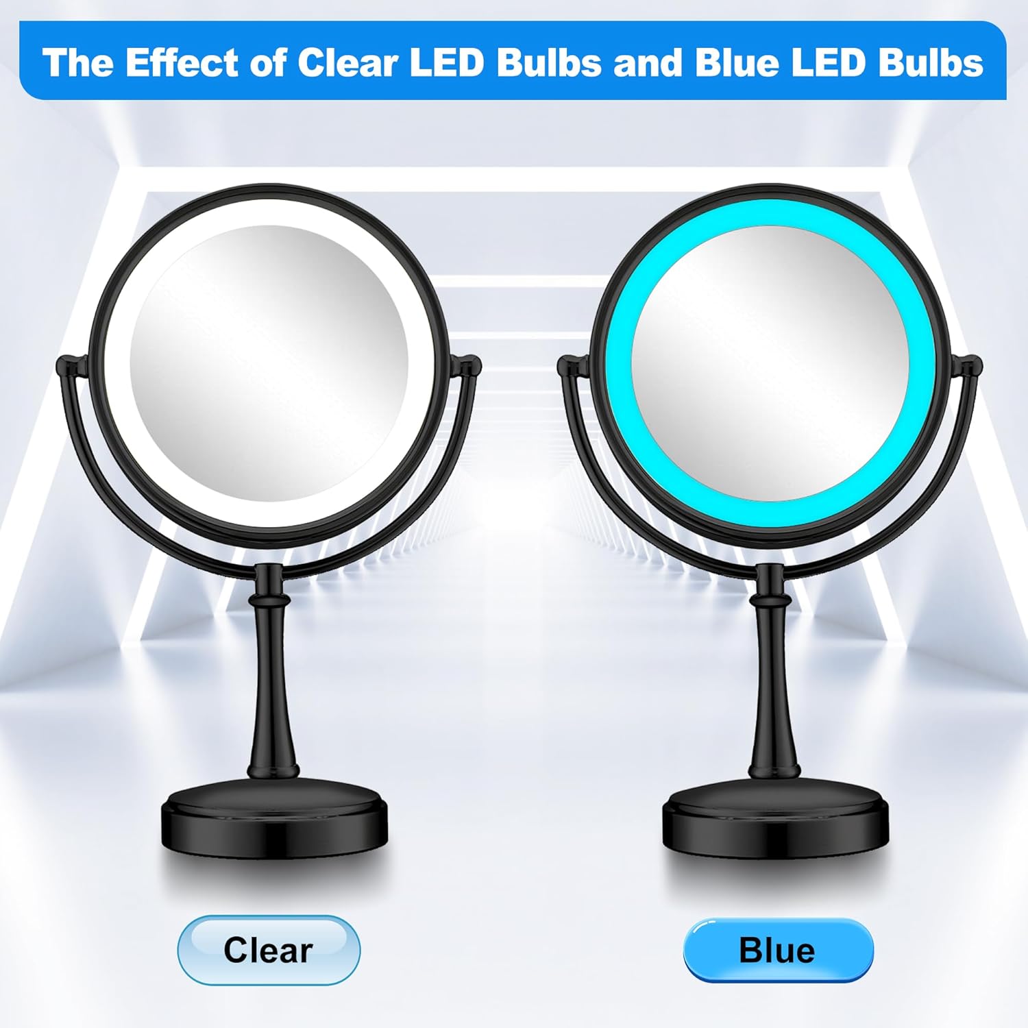 Two makeup mirrors side-by-side. The left mirror is illuminated with clear light, labeled 'Clear'. The right mirror is illuminated with blue light, labeled 'Blue'.