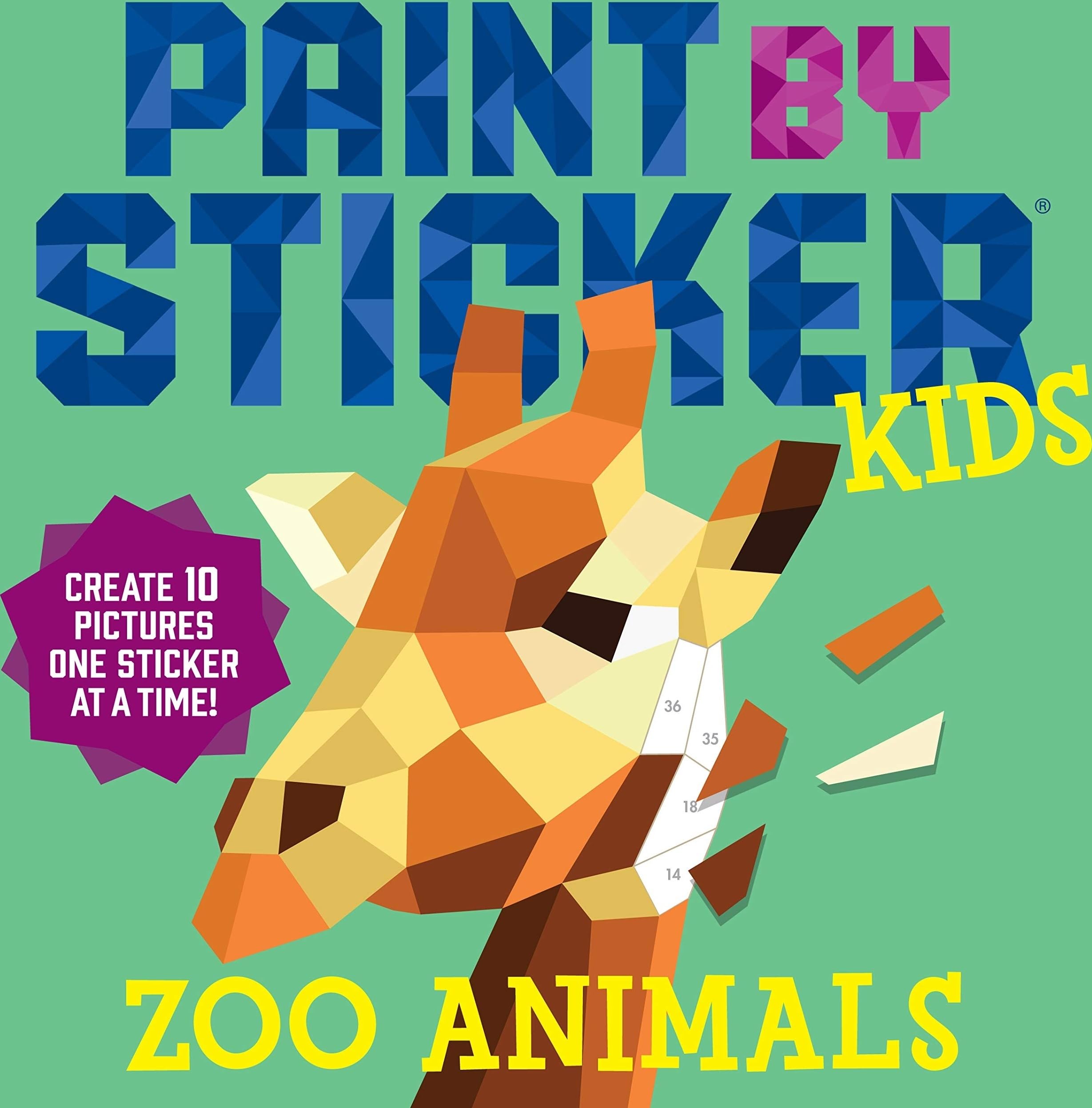 Paint by Sticker Kids: Zoo Animals By Workman Publishing