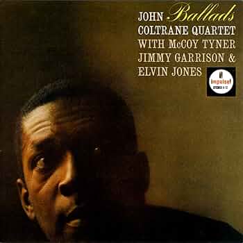 ジョン・コルトレーン　バラード　アコースティック・サウンズ　高音質・重量盤LP Amazon | Ballads / John Coltrane Quartet [Vinyl LP] | ジョン