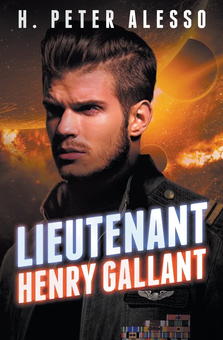 Lieutenant Henry Gallant: Volume 2 (The Henry Gallant Saga)