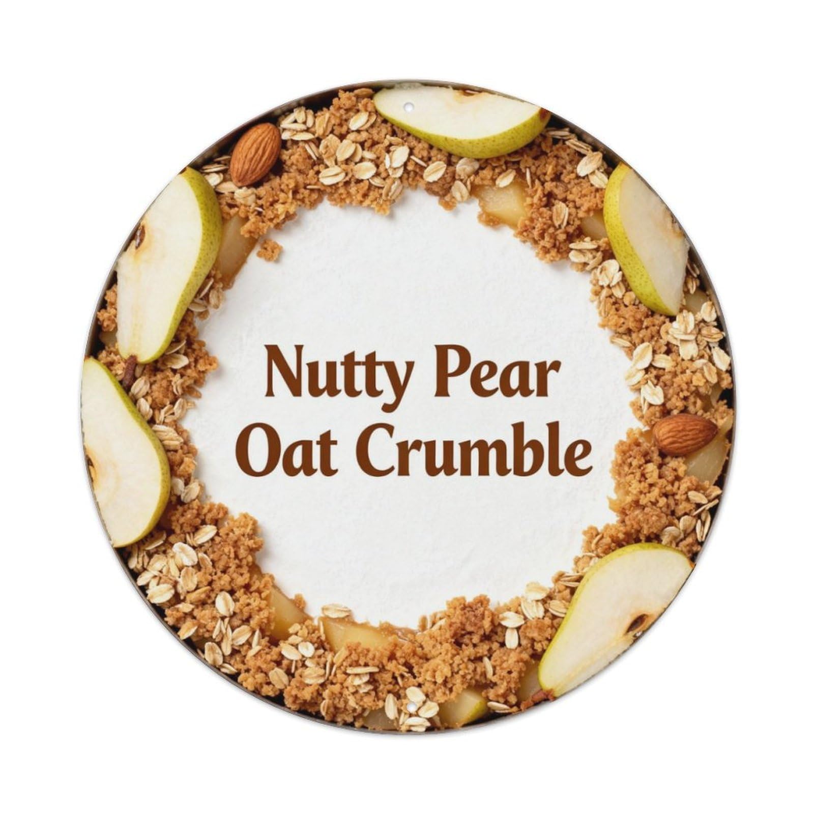 Nutty Pear Oat Crumble Metal Tin Sign Plaque