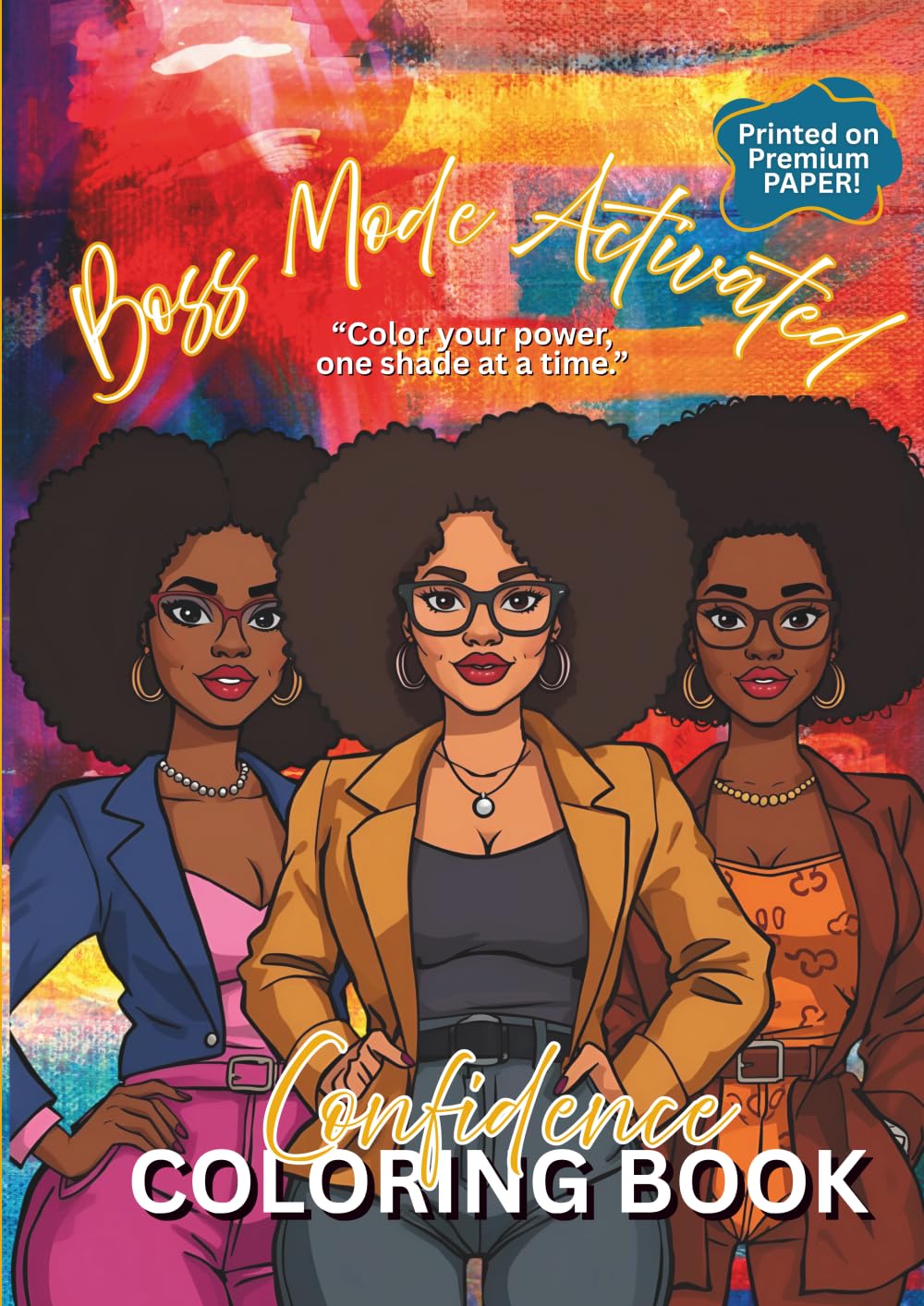 Boss Mode Activated: Confidence Coloring Book