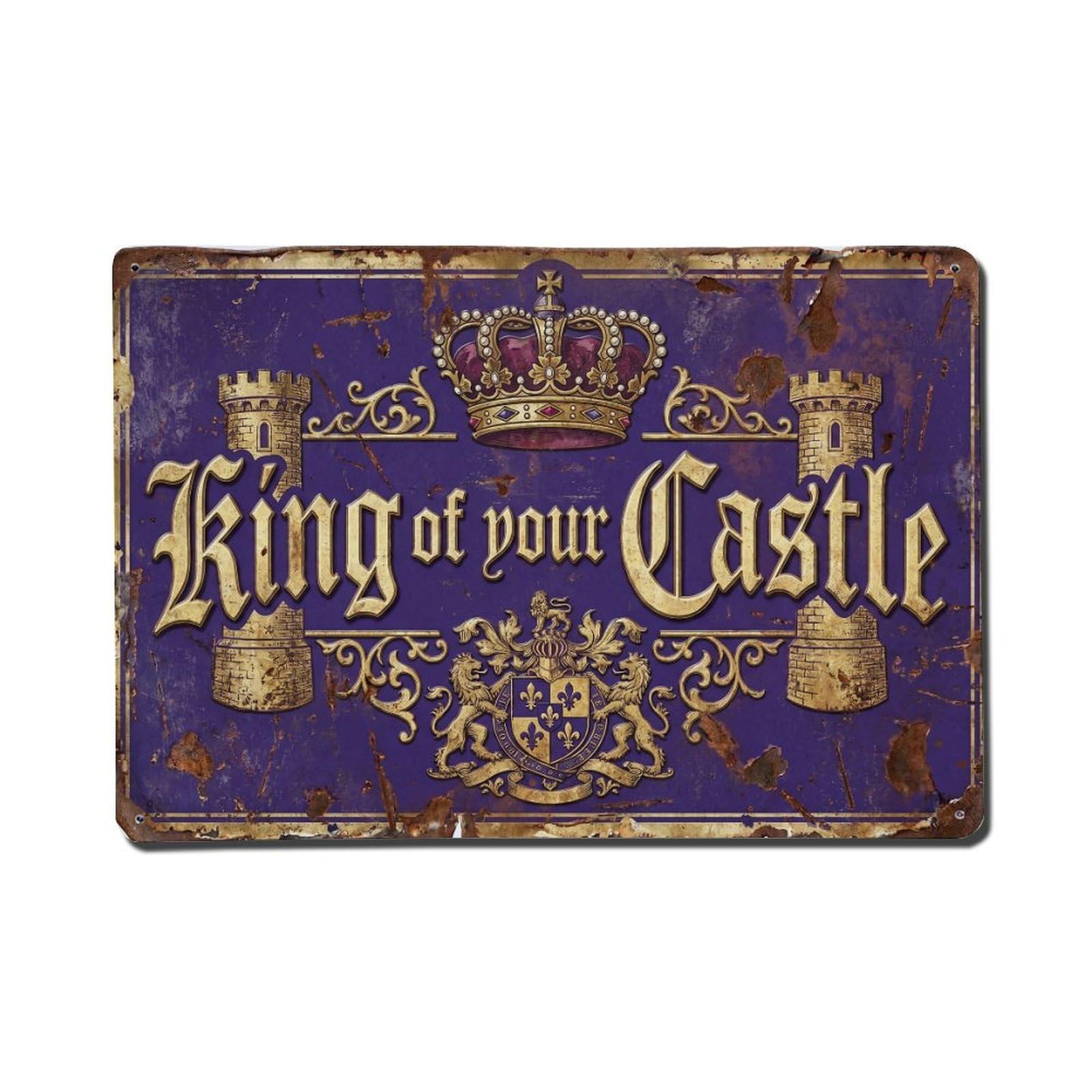 King of Your Castle Ruler Retro Motivational Slogans Metal Tin Sign