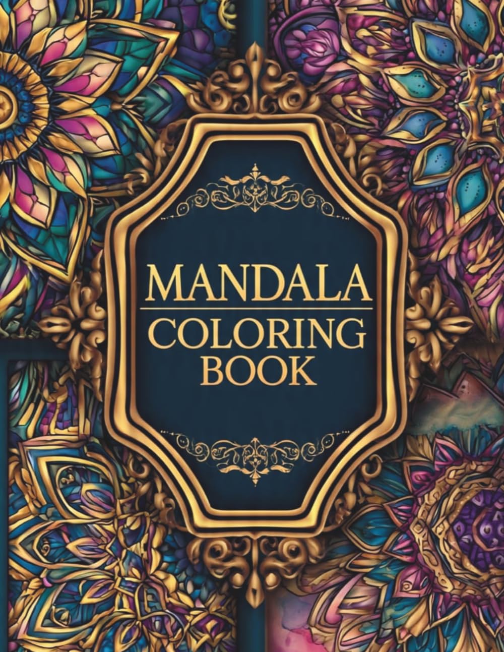 Mandala Coloring Book: Beautiful Animals and Geometric Patterns for Stress Relief and Relaxation