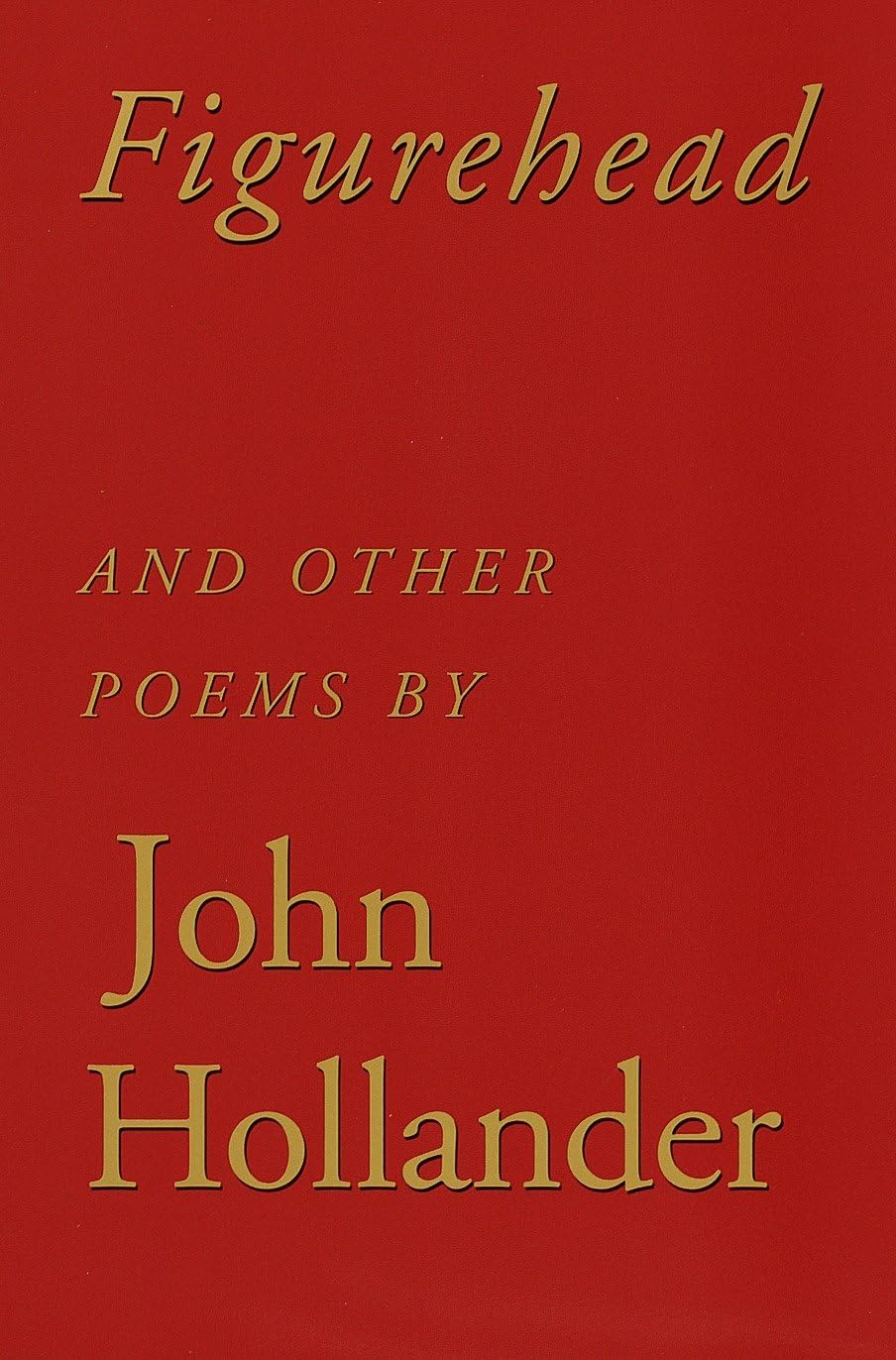 Figurehead: And Other Poems