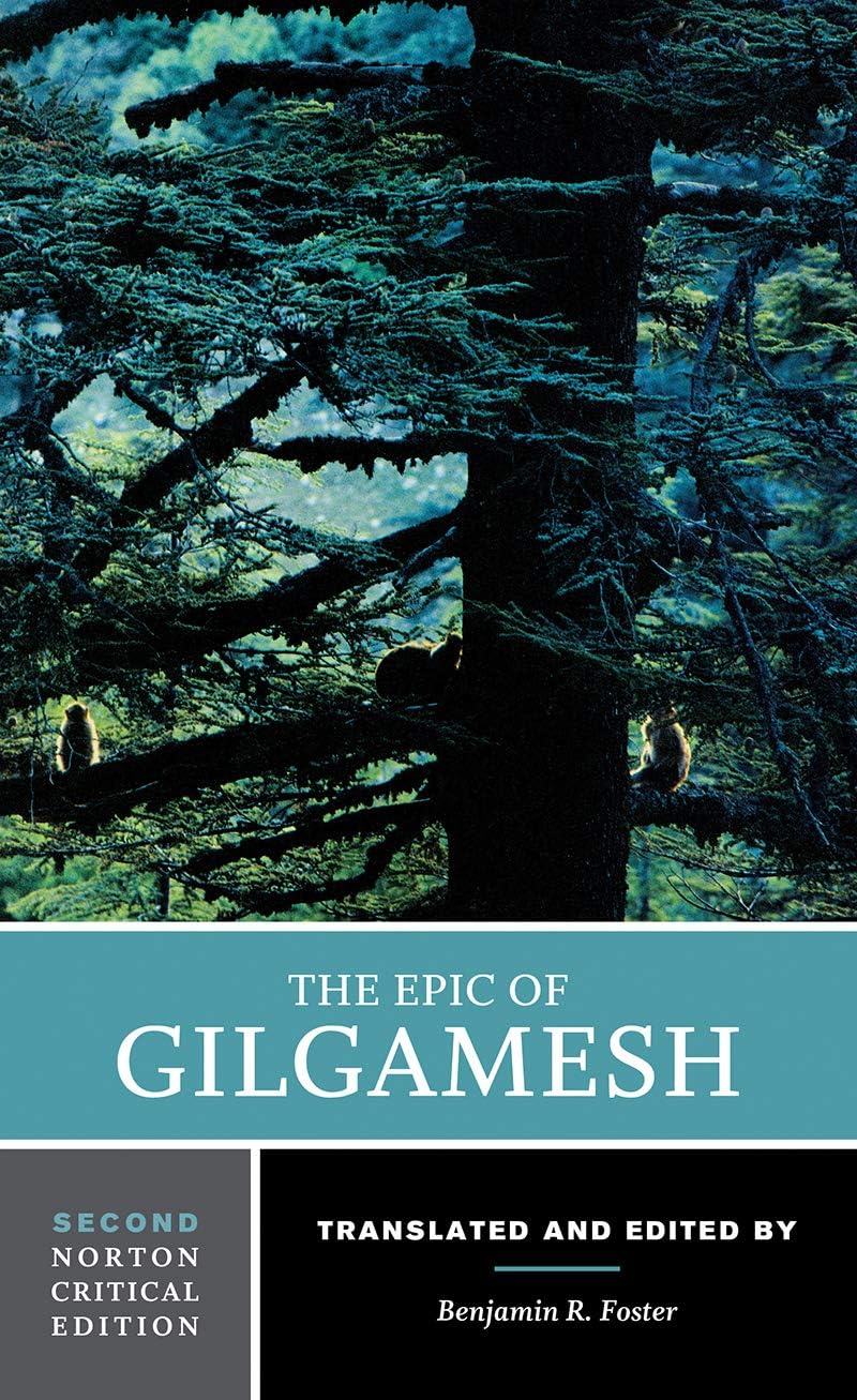 W. W. Norton & Company The Epic of Gilgamesh: A Critical Edition