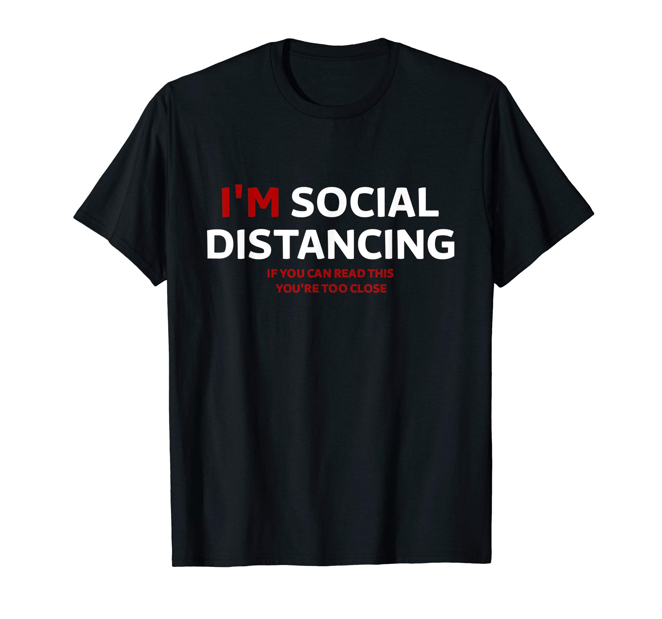 Social Distancing Isolation Quarantine T-Shirt