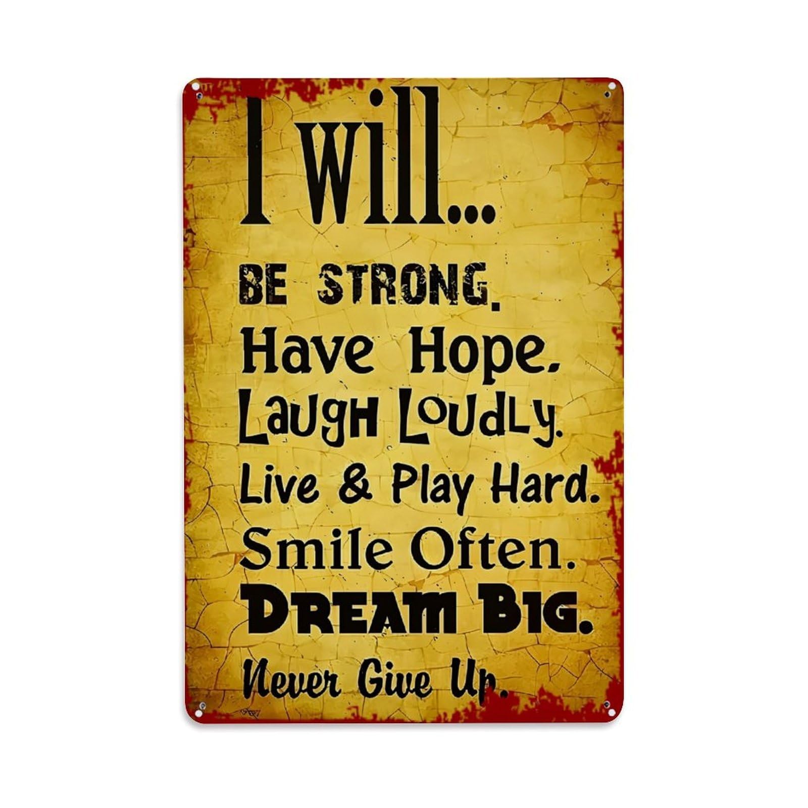 Jdyaojiesheng Vintage I Will Be Strong Have Hope Laugh Loudly Live Tin Sign Retro Metal Wall Decor Metal Poster, Home Bar Garage Farmhouse Cafe Wall Art Decoration 8X12inches