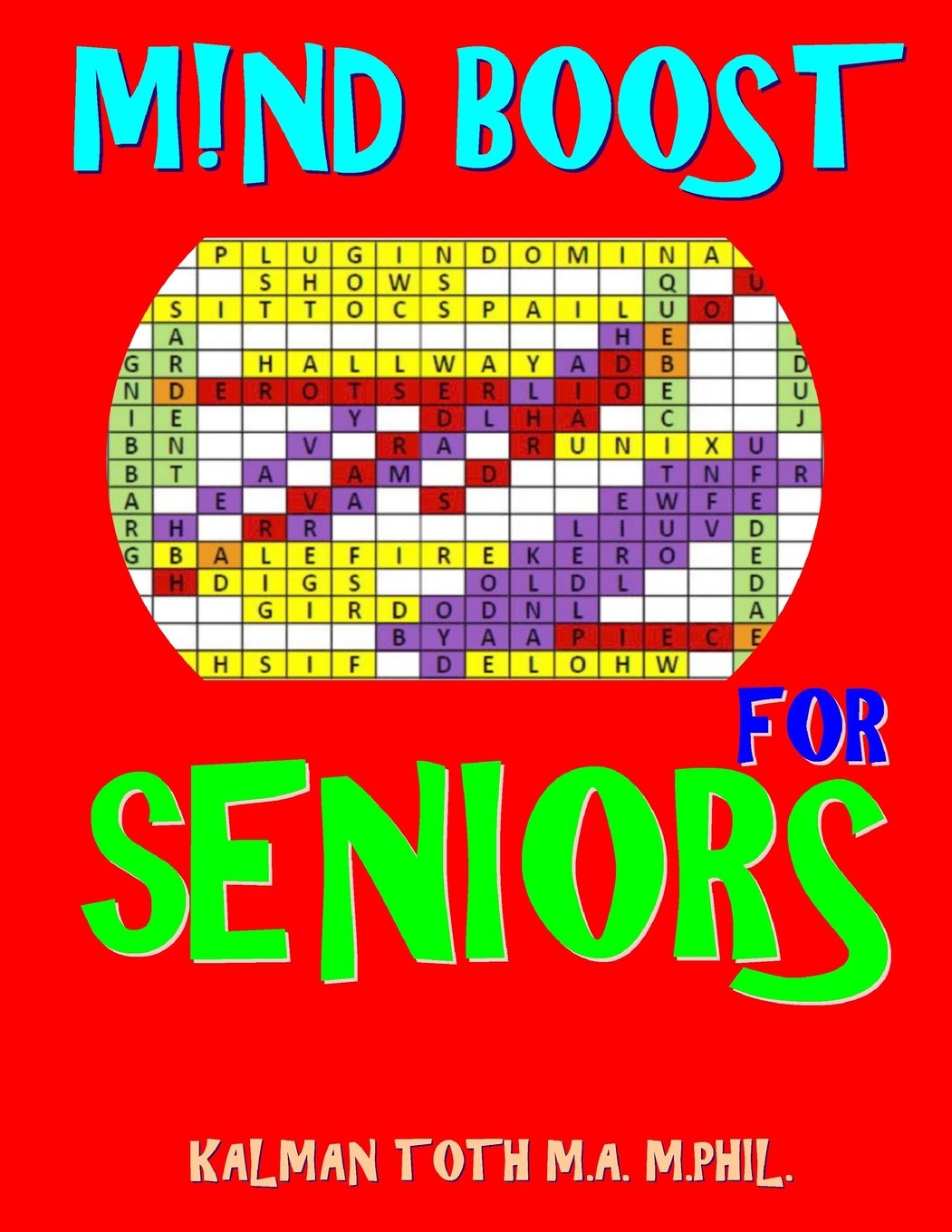 M!nd Boost for Seniors: 132 Entertaining & Challenging Large Print Word Search Puzzles