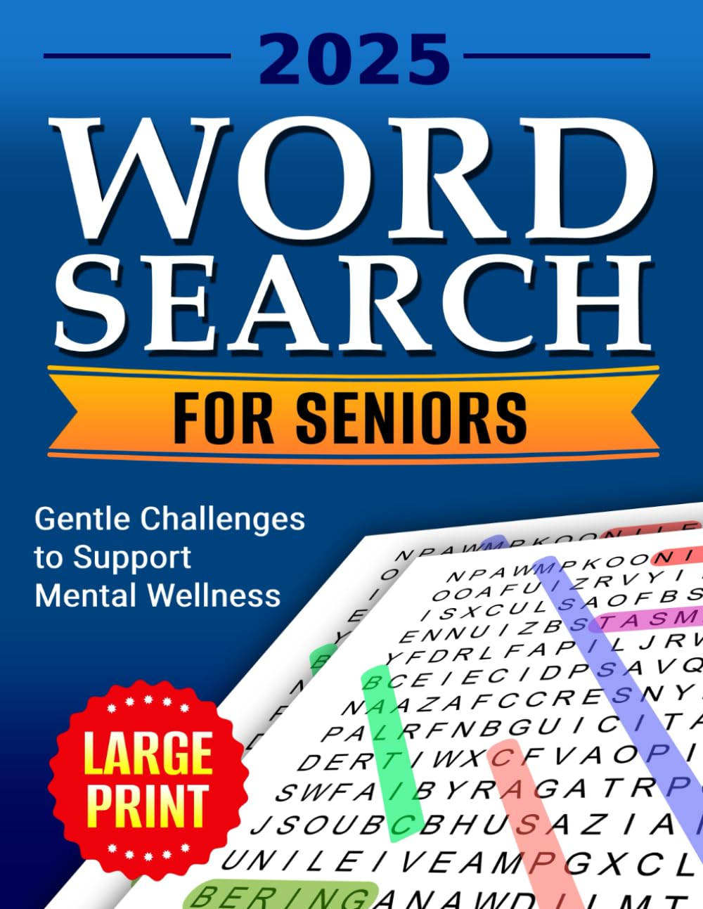 Word Search for Seniors: Large Print Gentle Challenges to Support Mental Wellness
