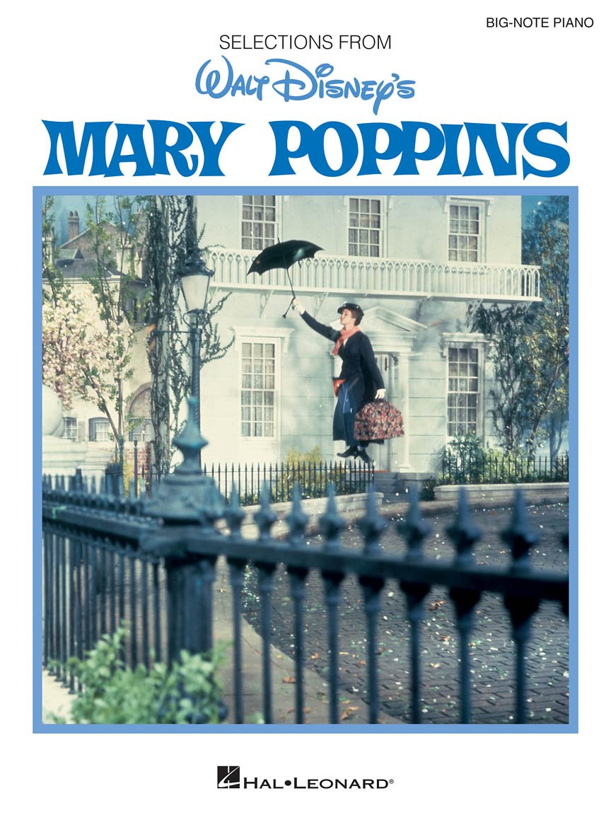 Mary Poppins - Big Note Piano Songbook | 11 Classic Songs from the Disney Movie with Easy Arrangements and Lyrics | Hal Leonard Sheet Music for ... Advanced Players (Big Note Vocal Selections)