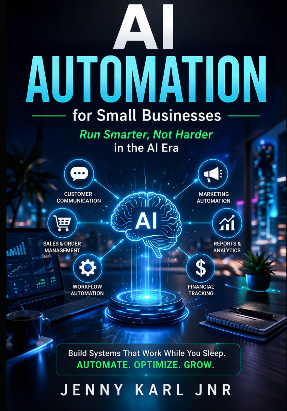 AI Automation for Small Businesses: Run Smarter, Not Harder in the AI Era