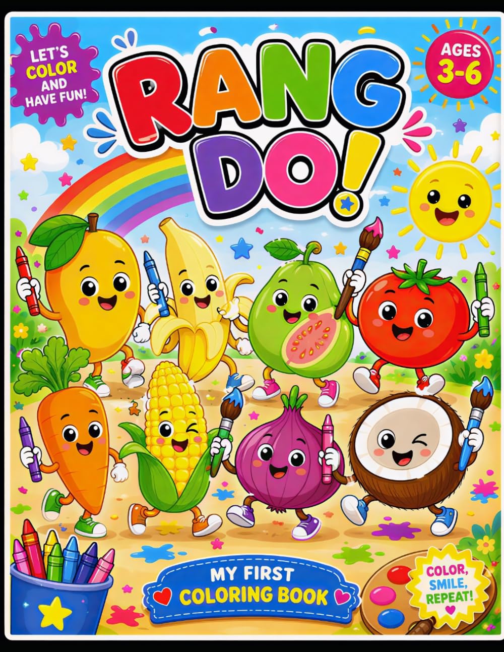 Rang Do: My First Fruits and Vegetables Coloring Book for Kids Ages 3-6, Fun and Easy Coloring Pages for Toddlers and Preschool