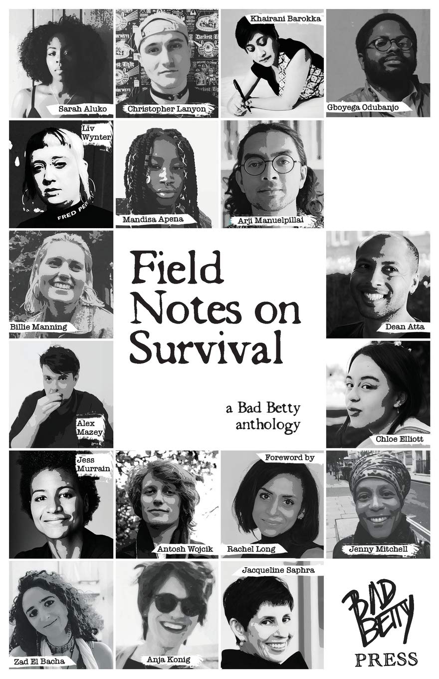 Field Notes on Survival: a Bad Betty anthology