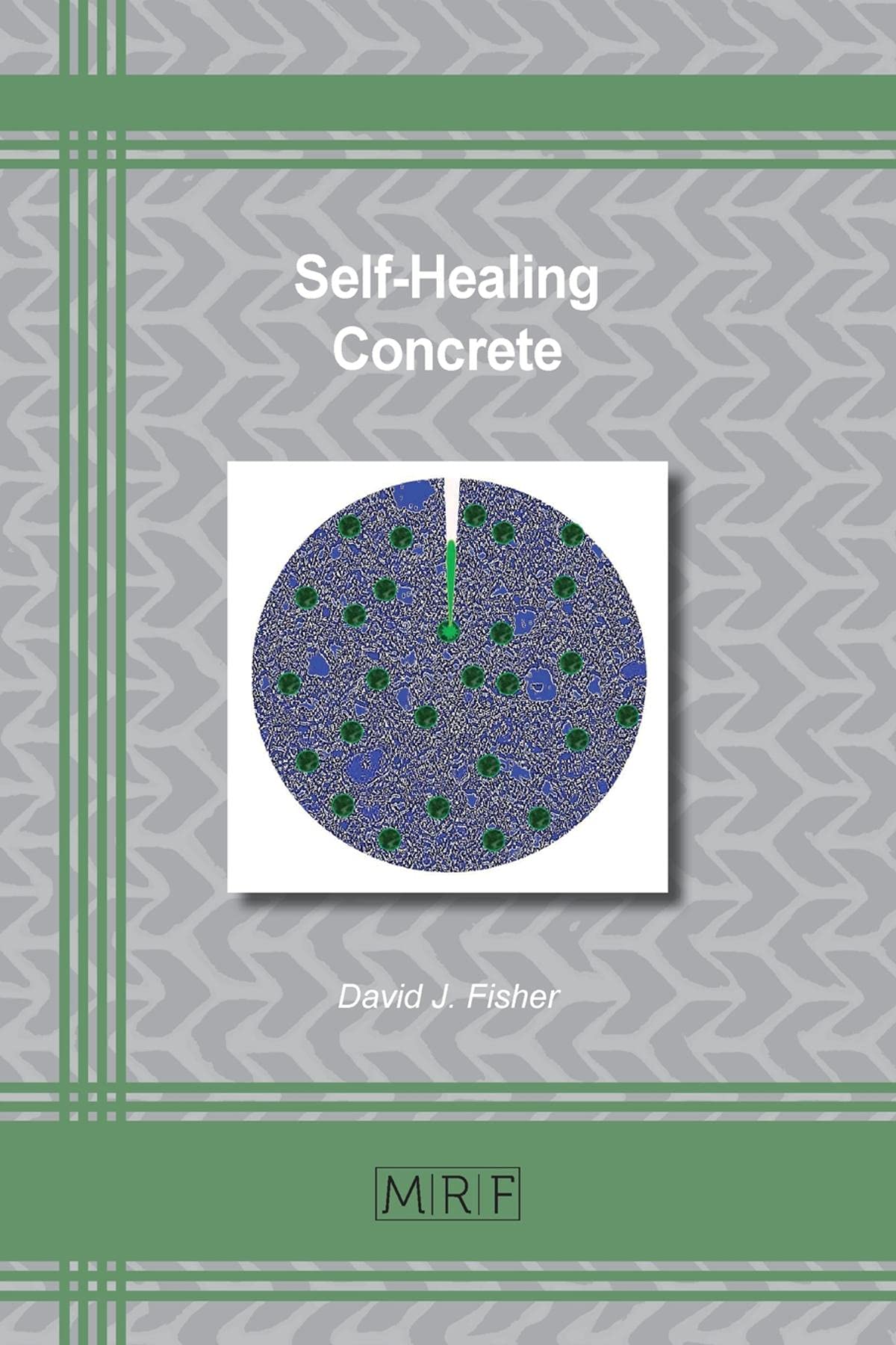 Self-Healing Concrete Book 101 un guide pour supprimer les fissures du ciment