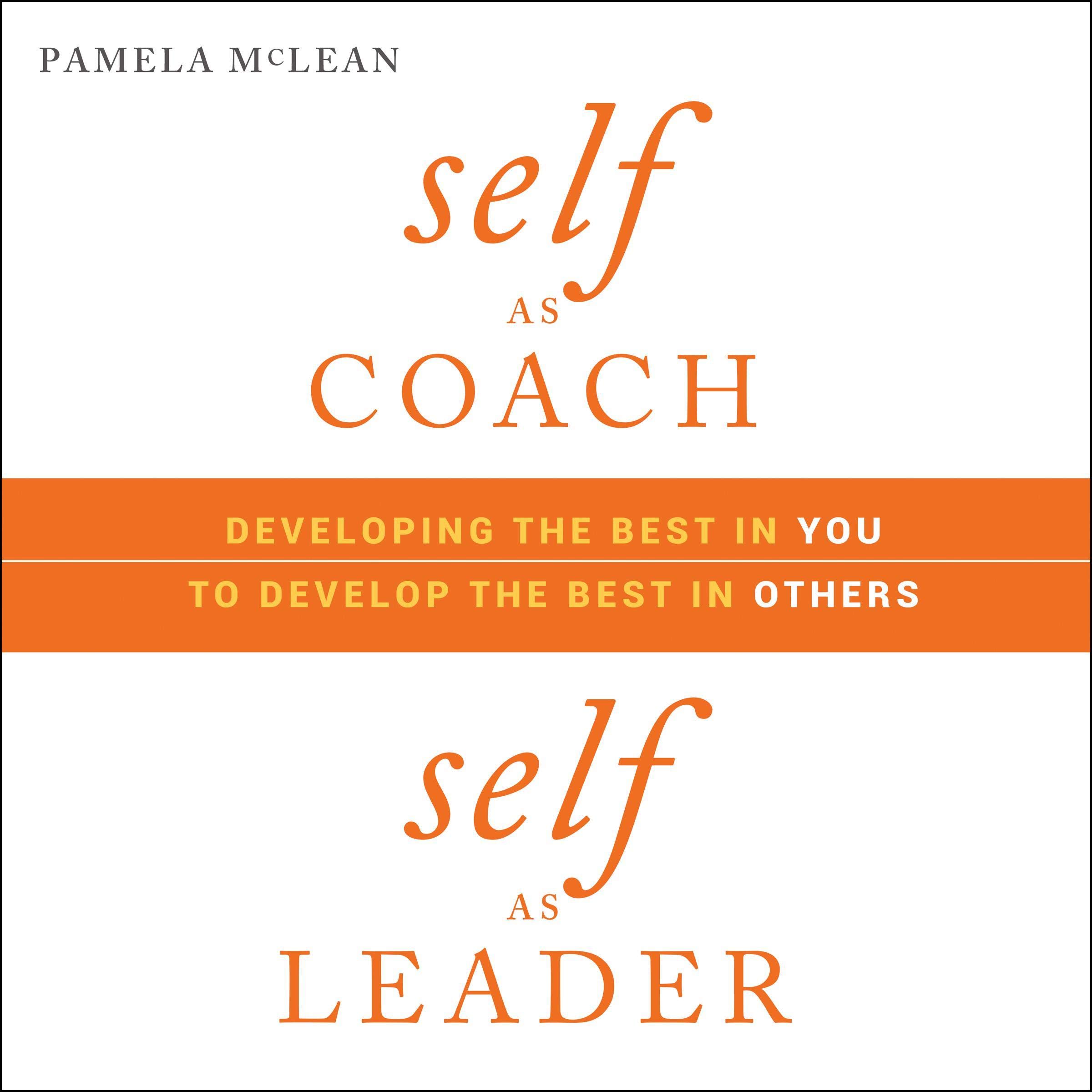 Cover art for Self as Coach, Self as Leader