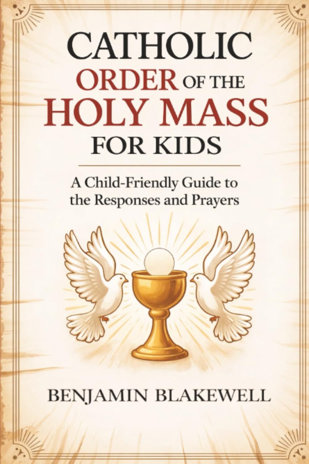 Catholic Order of the Holy Mass Daily Devotional: 365 Reflections on the Prayers & Responses