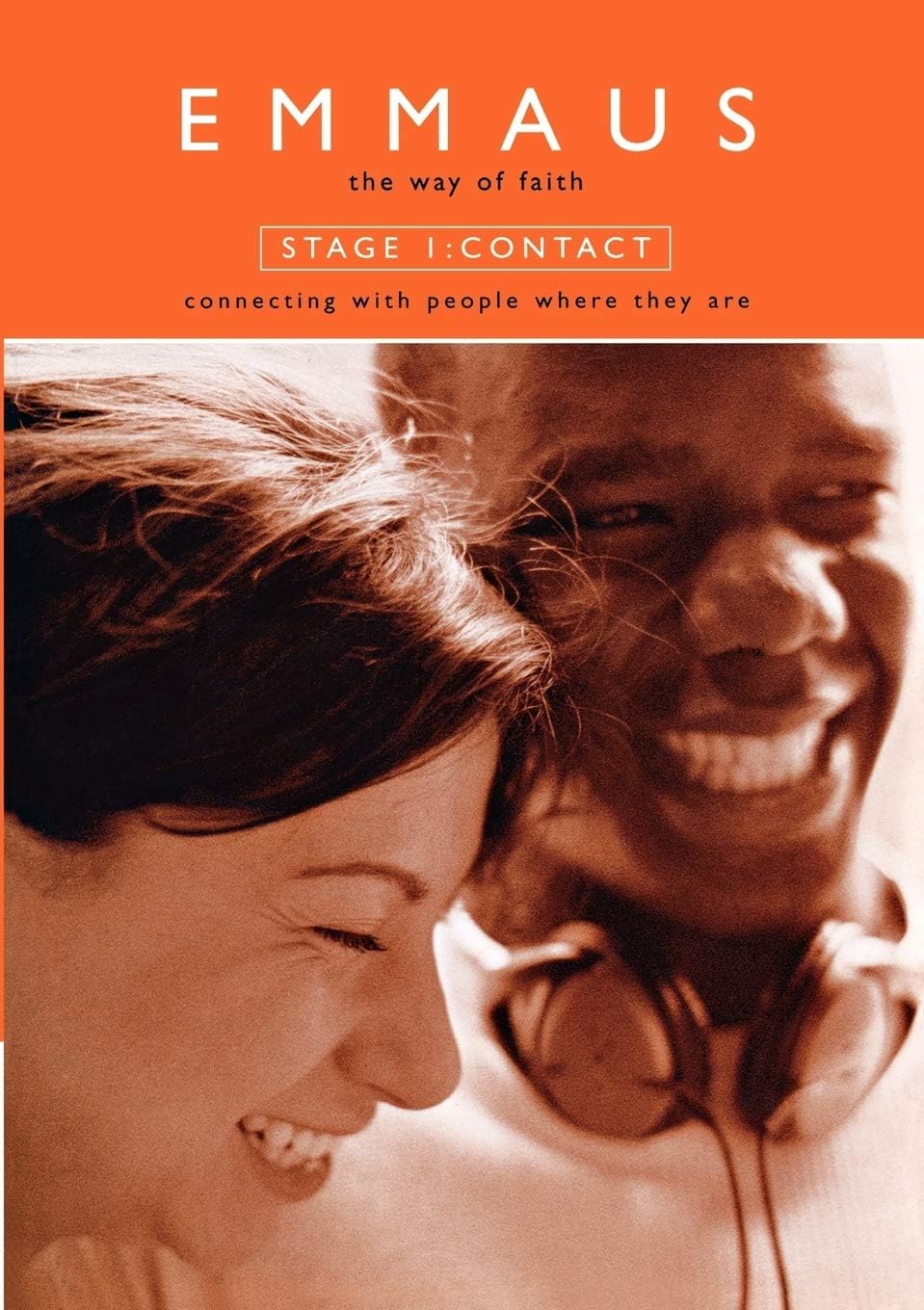 Emmaus: Stage 1: Contact (Emmaus: The Way of Faith)