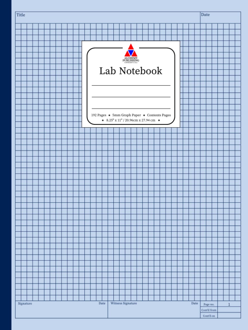 Lab Notebook: Laboratory Notebook for Scientific Studies. 5mm Grid Graph Paper. Numbered Pages. Contents Pages. 192 pages, 8.25"x11". Blue Hardcover Edition. (Lab Notebooks)