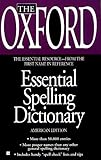 The Oxford Essential Spelling Dictionary