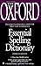 The Oxford Essential Spelling Dictionary