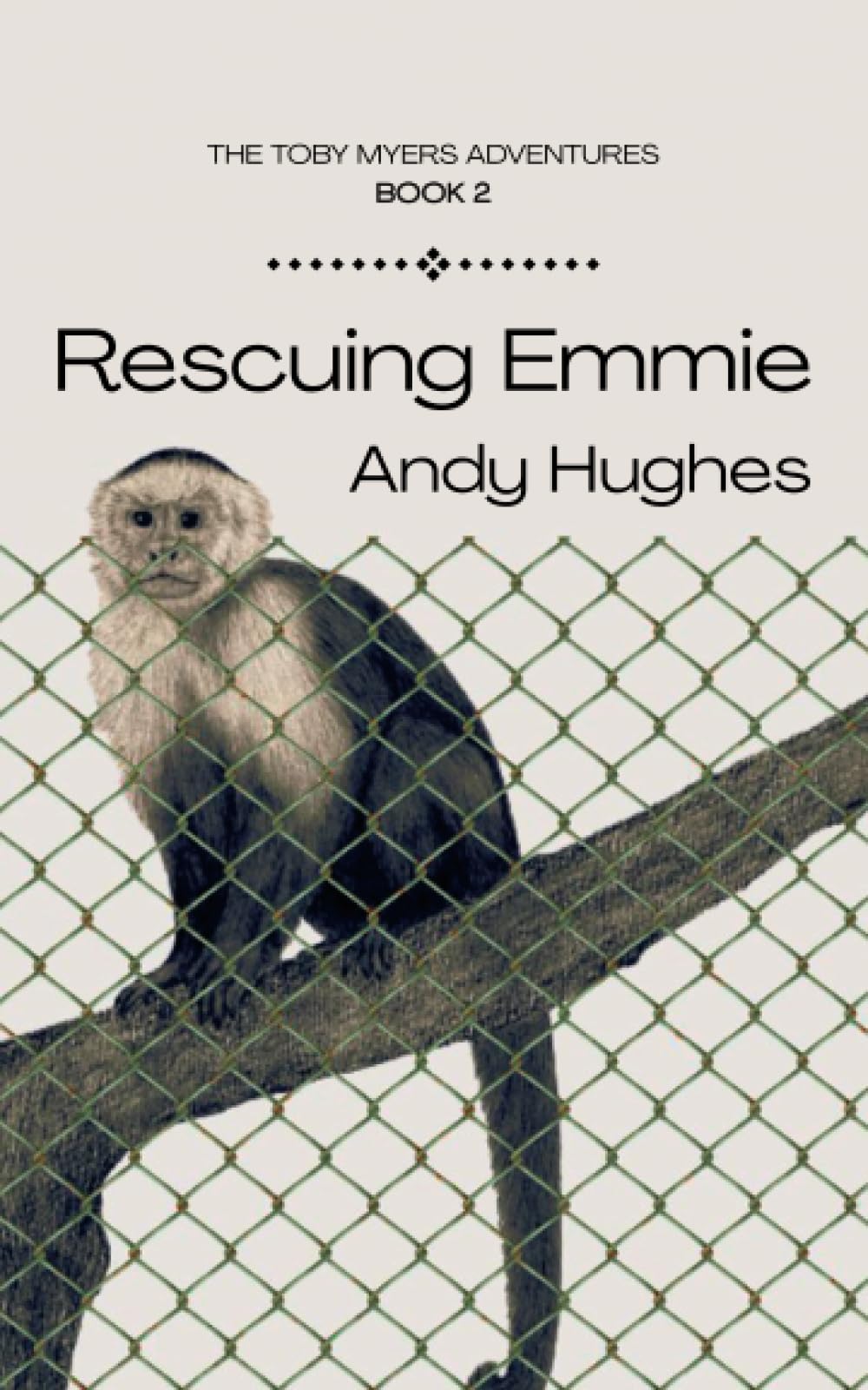 Rescuing Emmie (Toby Myers Adventures)