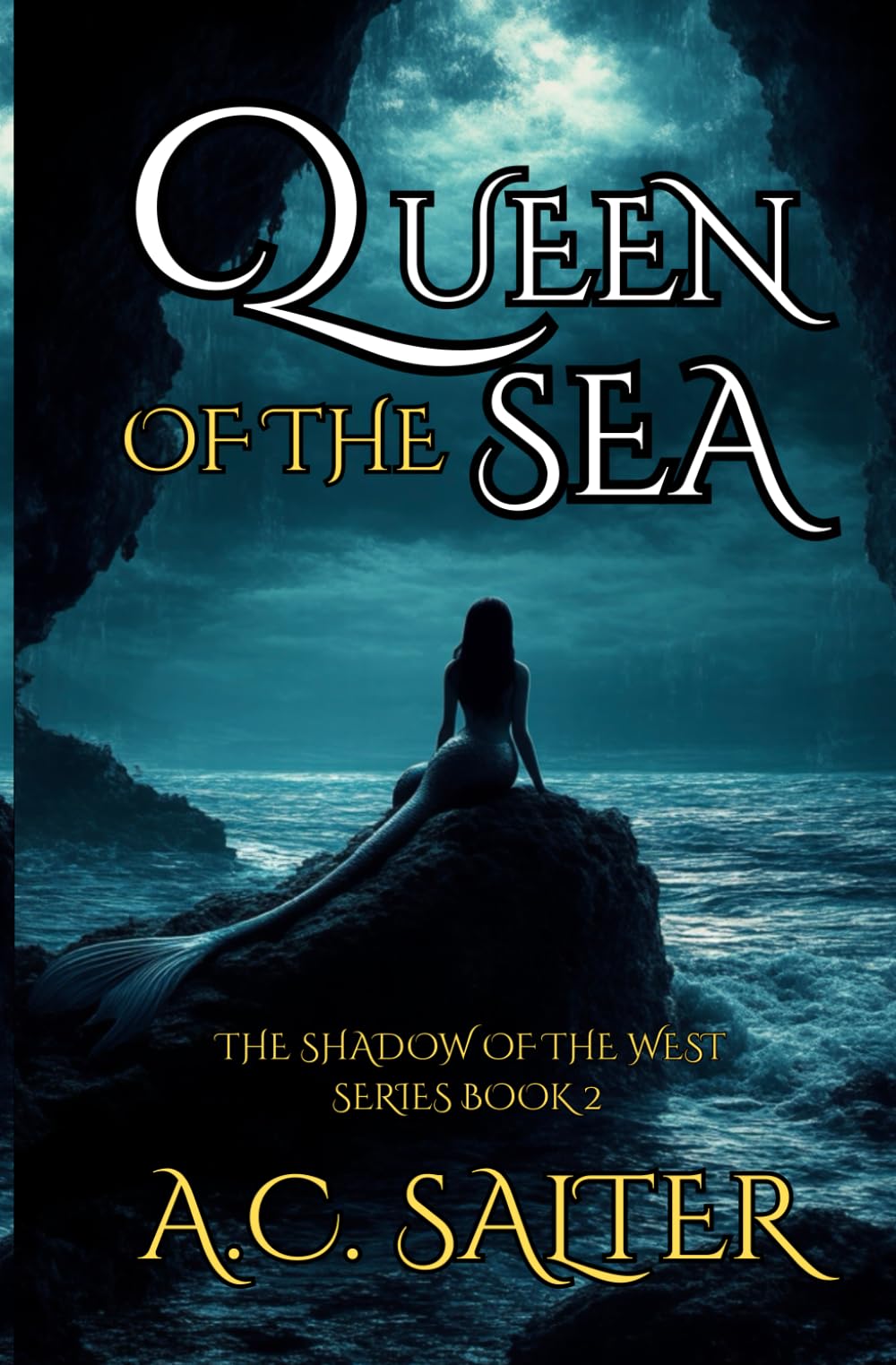 Queen of the Sea: Epic Fantasy (The Shadow Of The West)