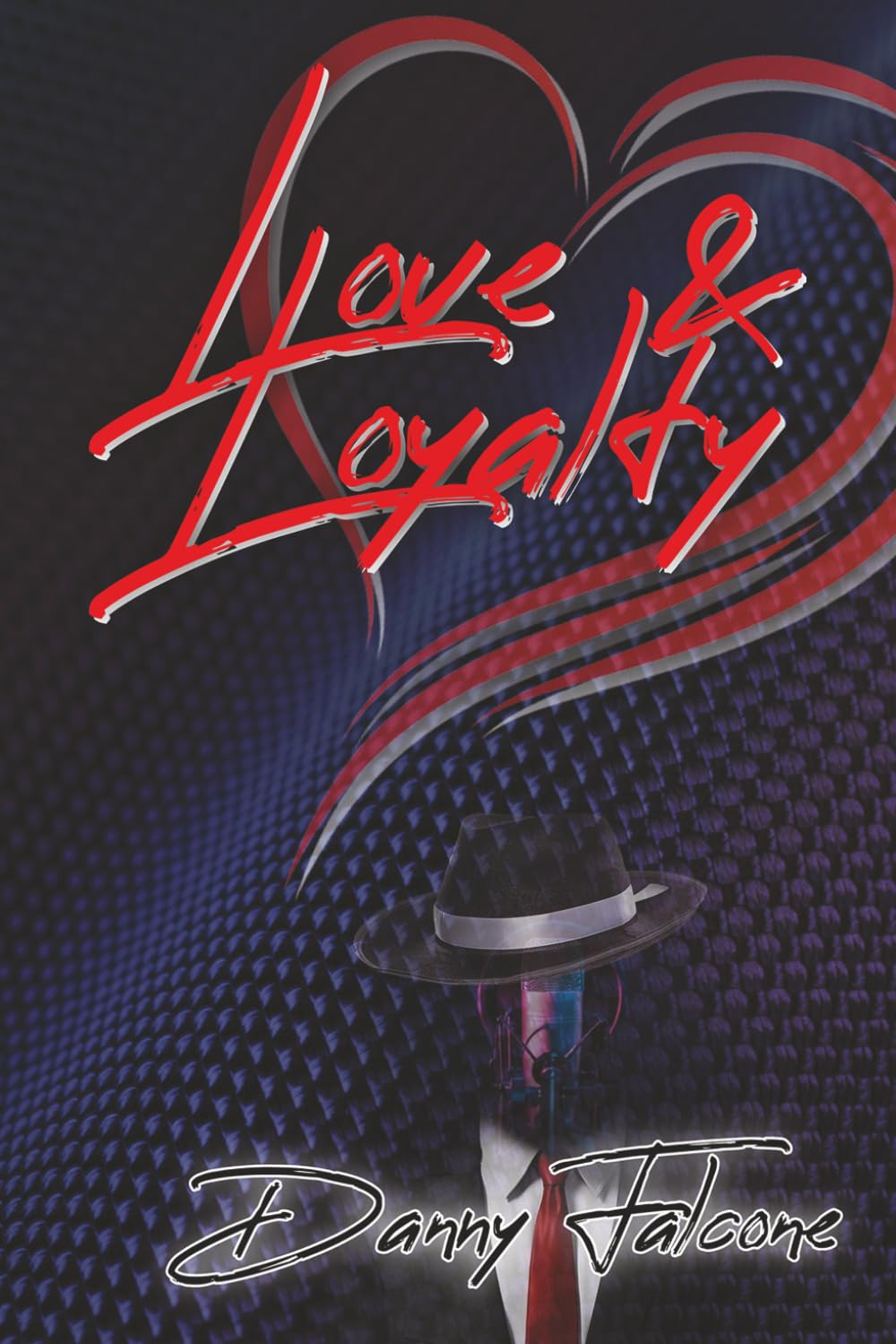 Love and Loyalty