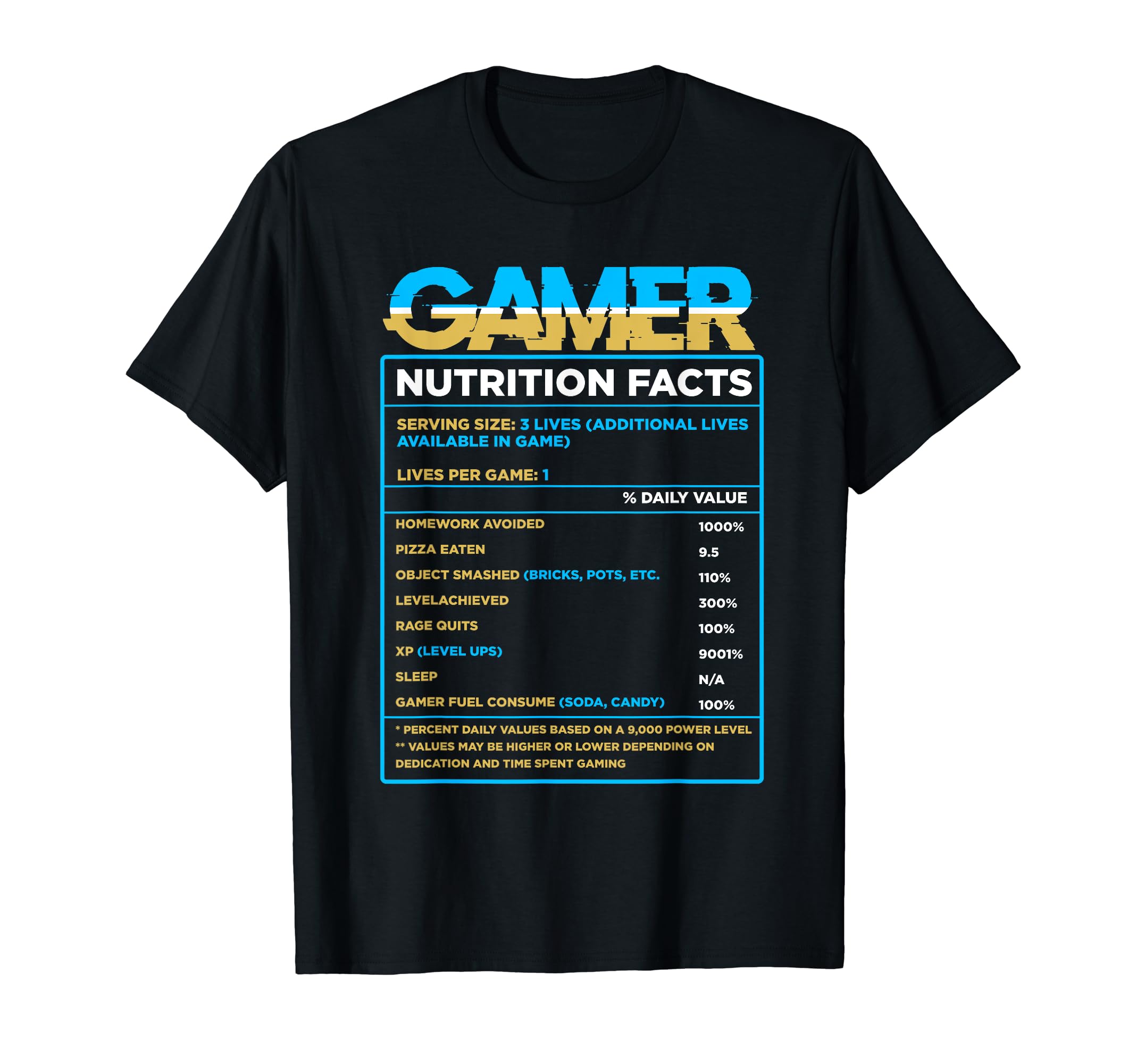 Controller Playing Video Games Gamer Nutrition Facts Gaming T-Shirt
