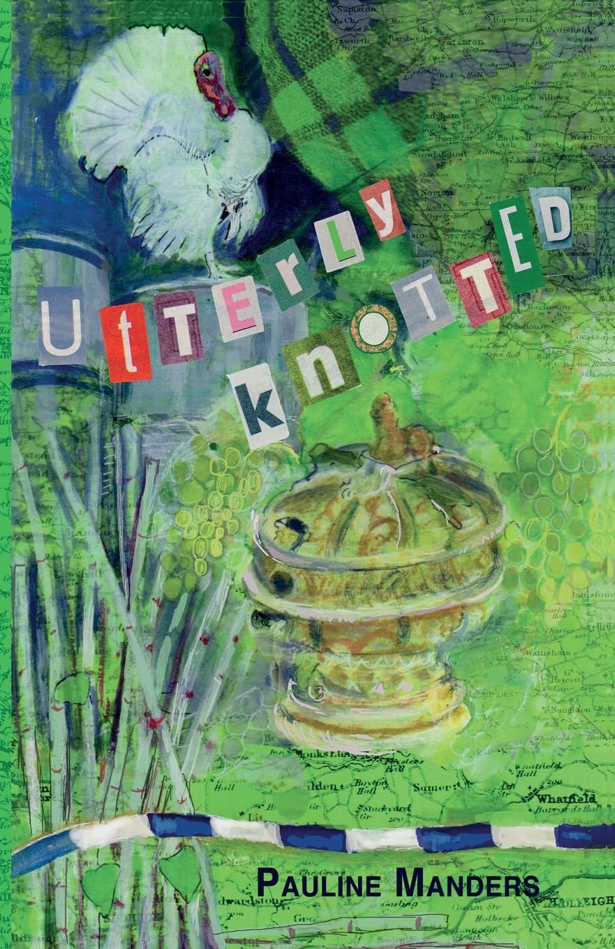 Utterly Knotted: 5 (The Utterly Crime Series) - Manders, Pauline