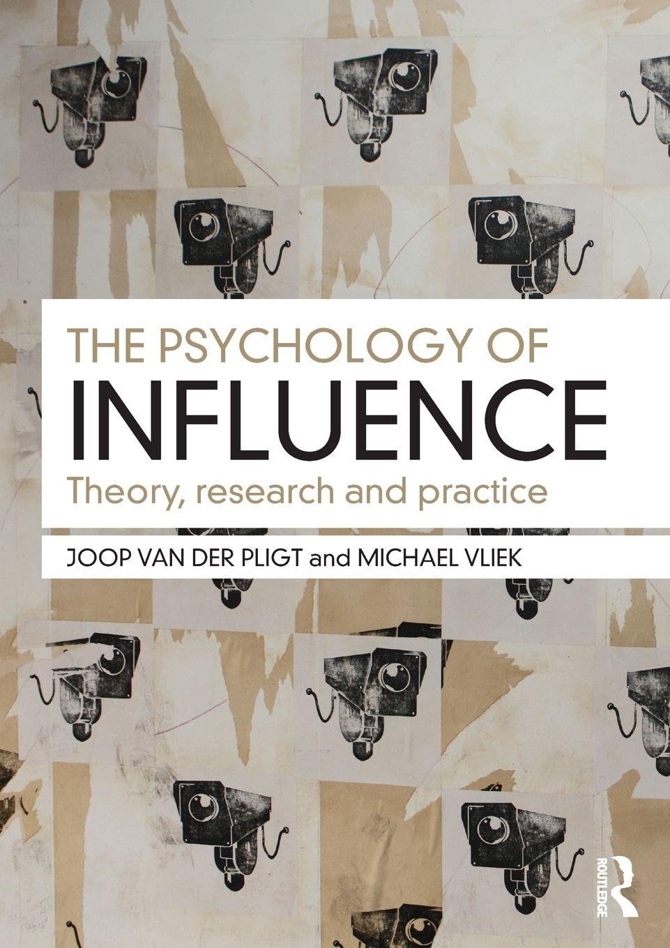 The Psychology of Influence      1st Edition