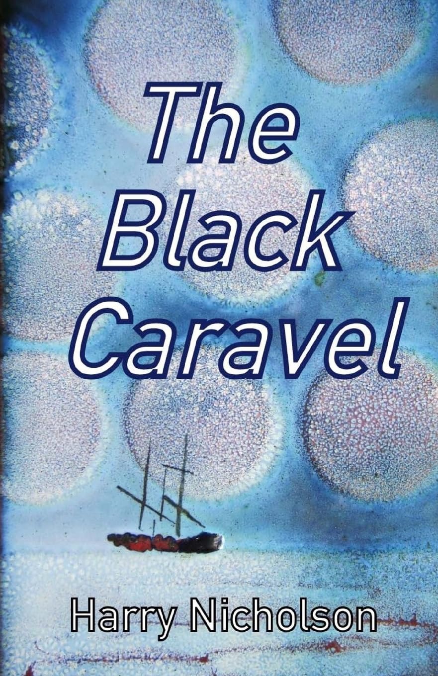 The Black Caravel: 2 (Tom Fleck)