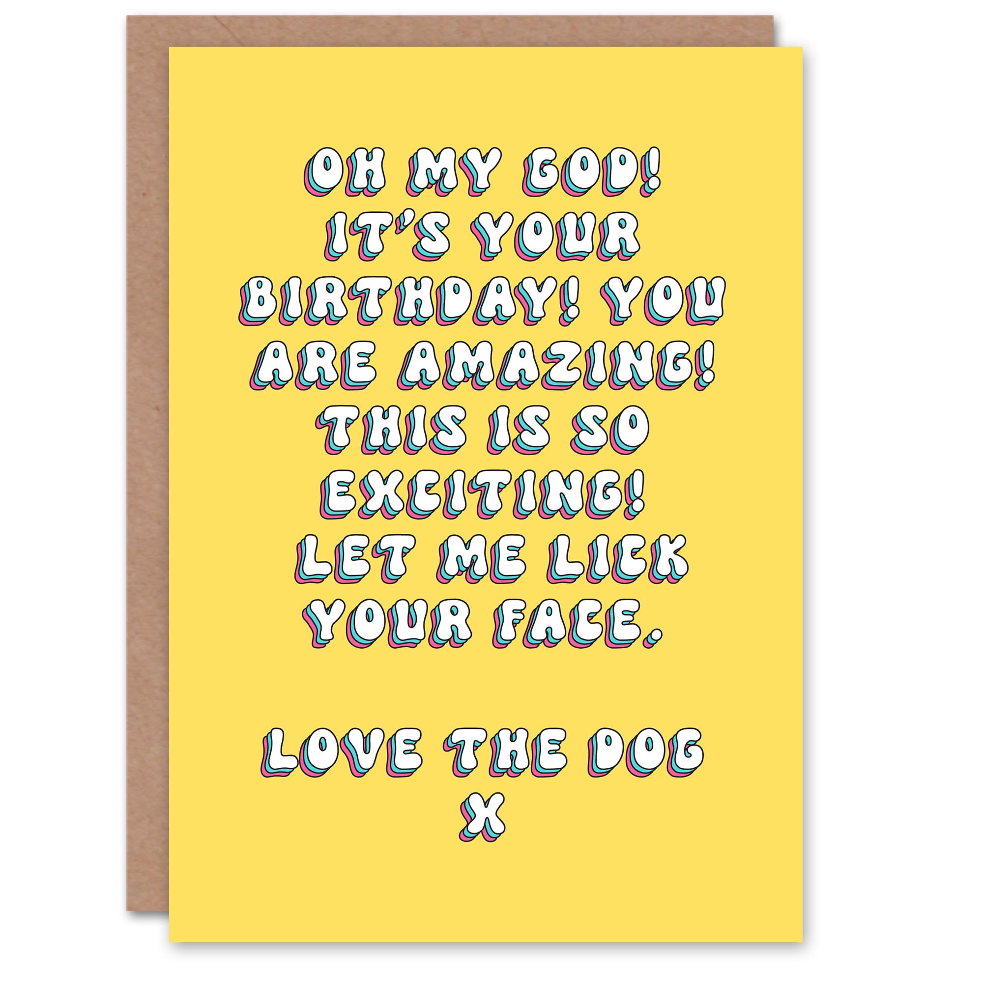 Artery8 - Greeting Card - Omg You Are Amazing Face Lick From The Dog Birthday - Yellow