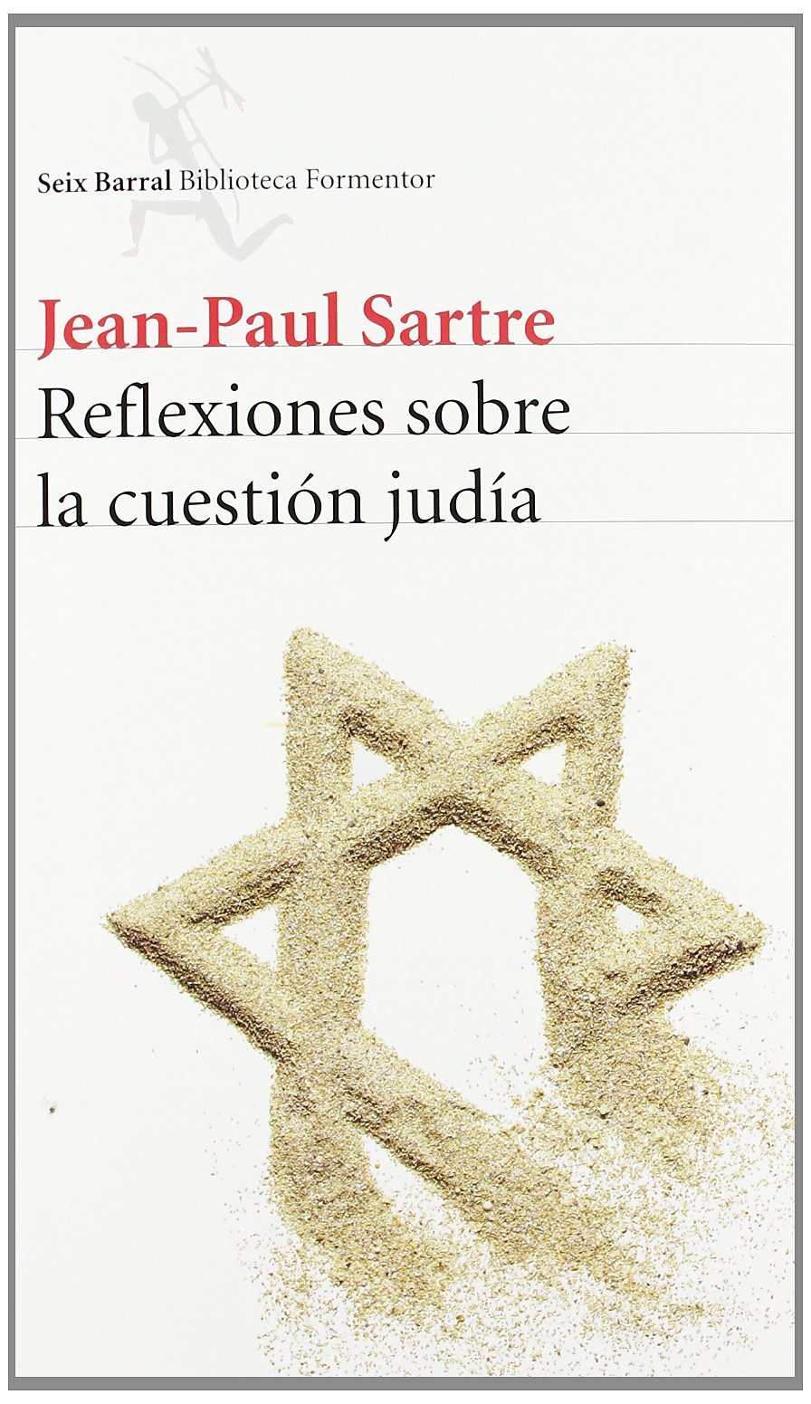 Reflexiones sobre la cuestión judía: 1 (Biblioteca Formentor)