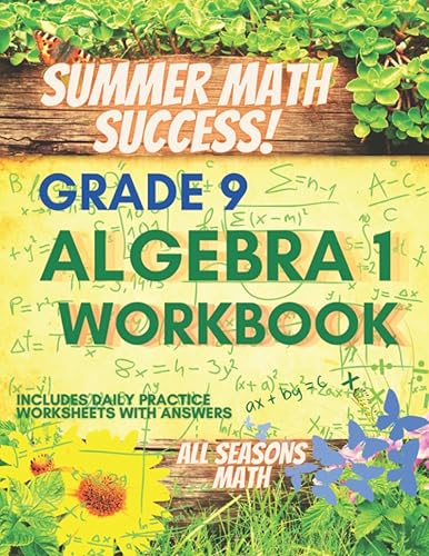 Summer Math Success: Algebra 1 Workbook