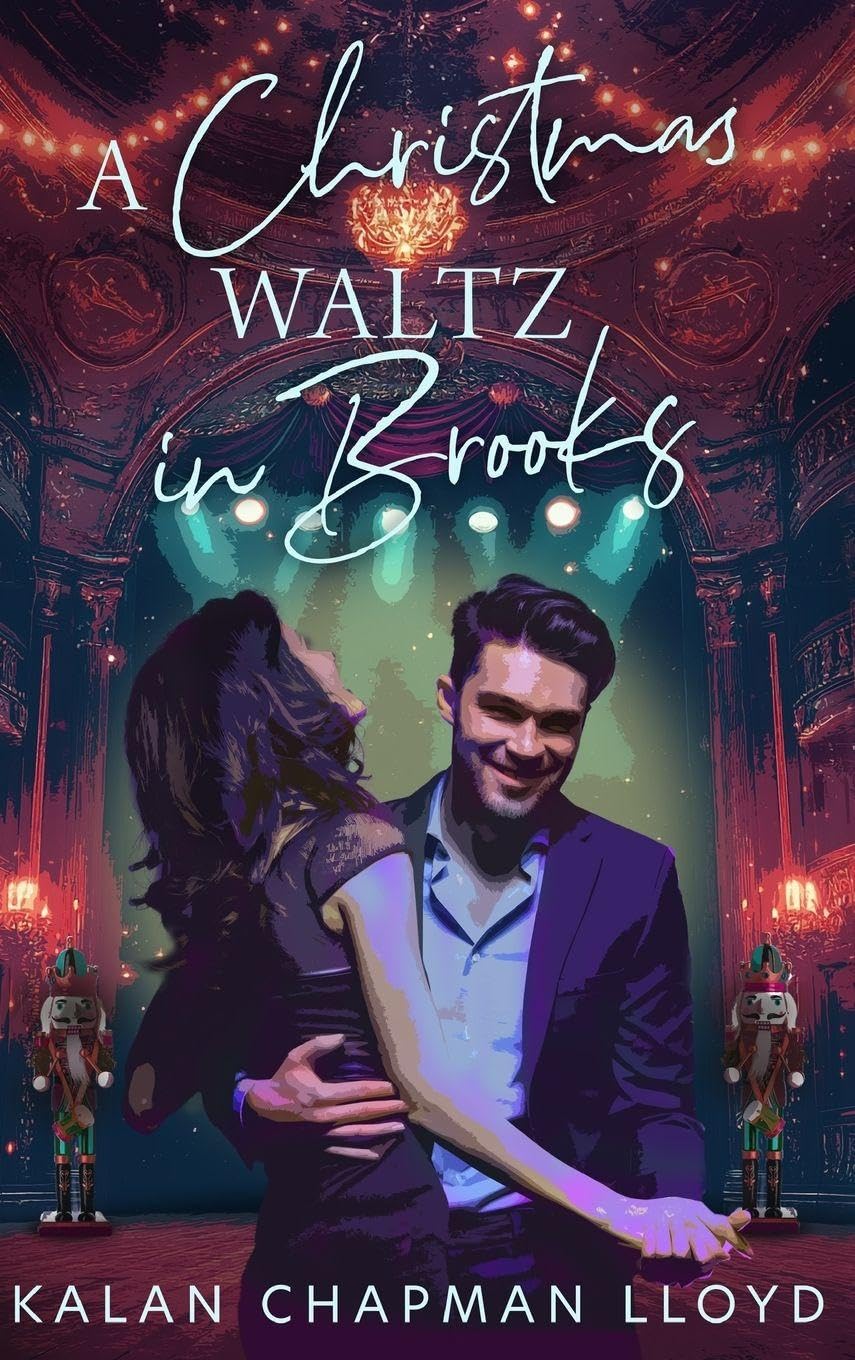 A Christmas Waltz in Brooks: A Healing, Second Chance, Single Dad, Small Town, Sweet-Clean Christmas Rom-Com (Christmas in Brooks)