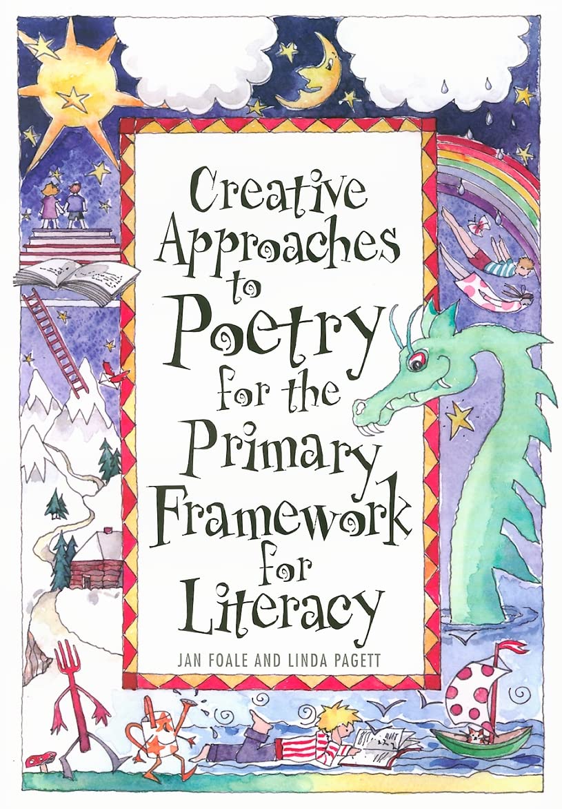 Buy Creative Approaches to Poetry For the Primary Framework for Literacy (500 Tips) โ BookShops.in
