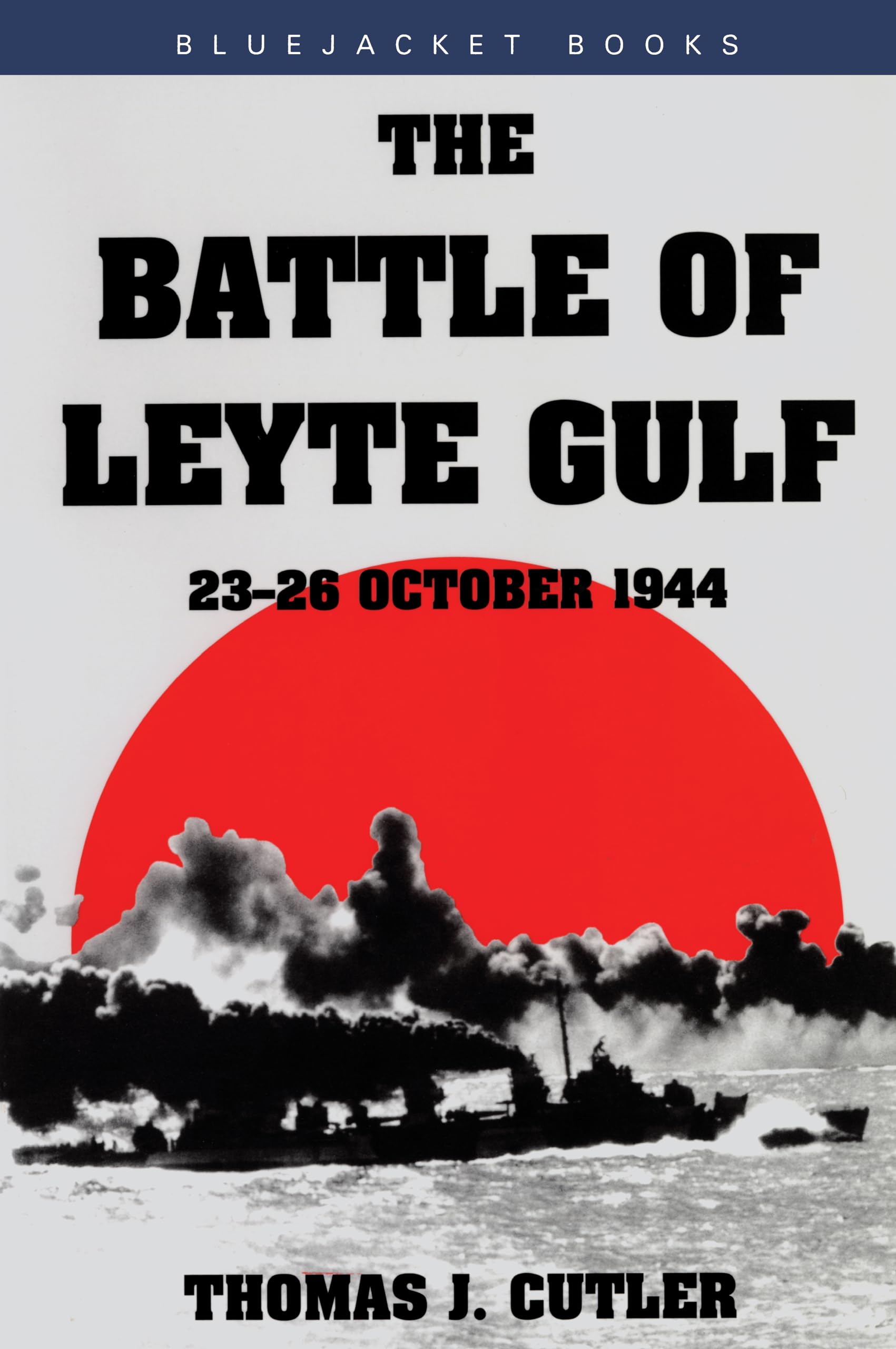 Buy Battle of Leyte Gulf: 23-26 October 1944 (Bluejacket Books) — BookShops.in