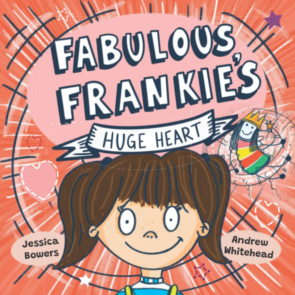 Fabulous Frankie's Huge Heart: 2 (Fantastic Fin and Friends)