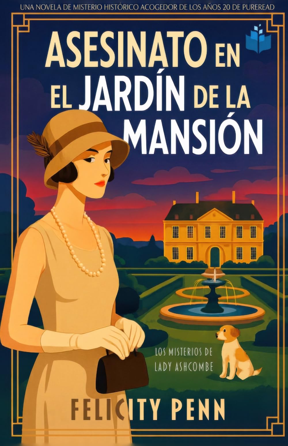 Asesinato en el Jardín de la Mansión: Un misterio histórico de época en la Inglaterra de los años veinte (Los Misterios de Lady Ashcombe)