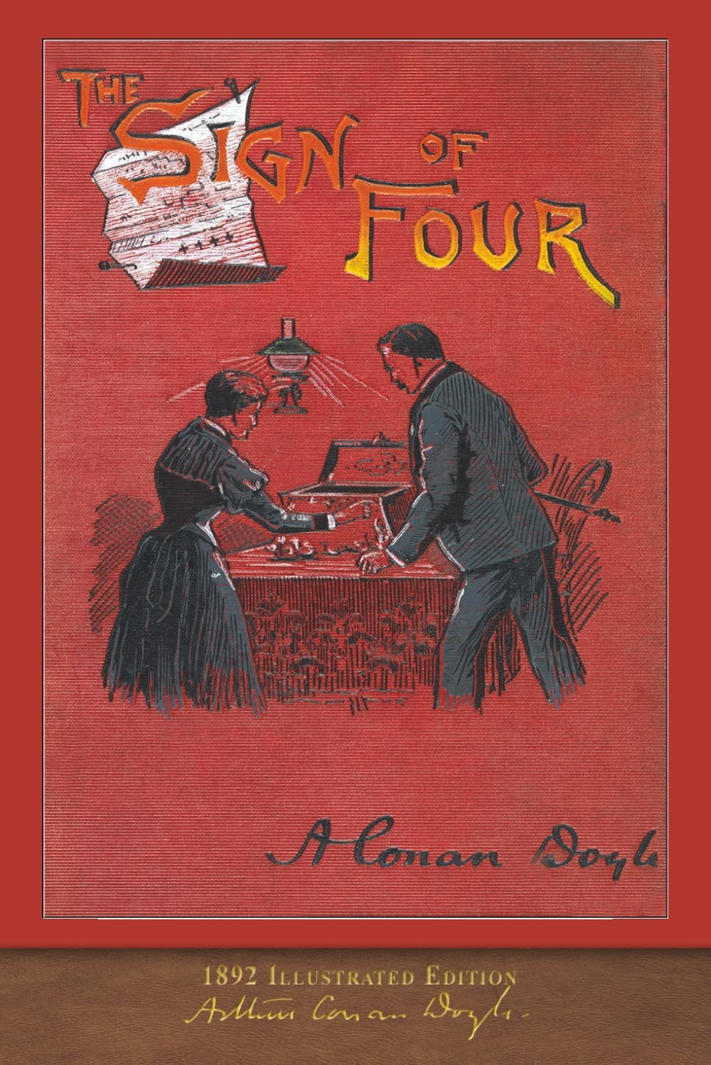 The Sign of Four (1892 Illustrated Edition): 100th Anniversary Collection