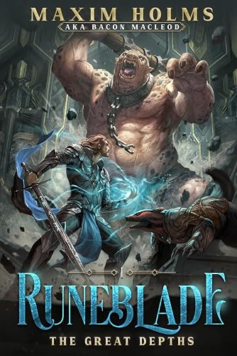 The Great Depths: A LitRPG Adventure (Runeblade)