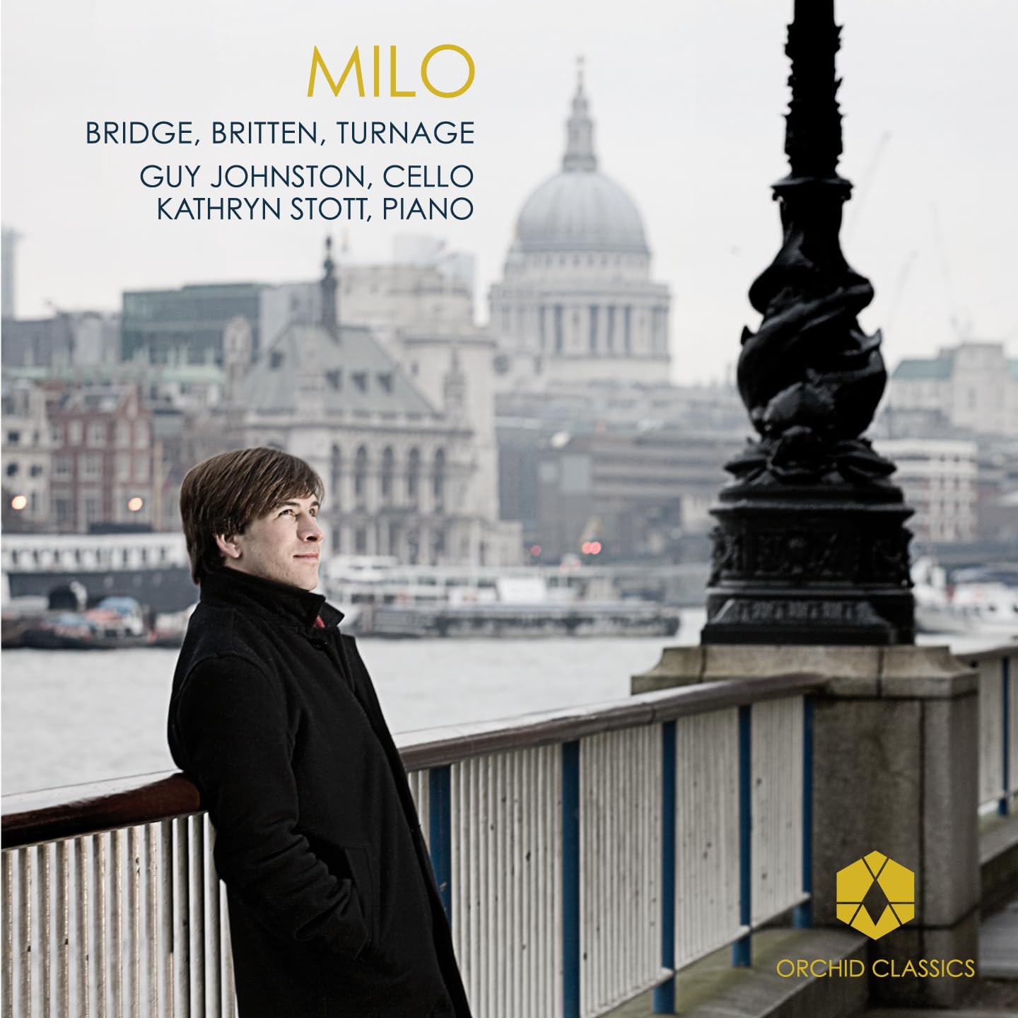 Milo - Bridge: Spring Song, Cello Sonata in D minor, H125 / Britten: Sonata for cello and piano in C major, Op. 65 / Turnage: Sleep On