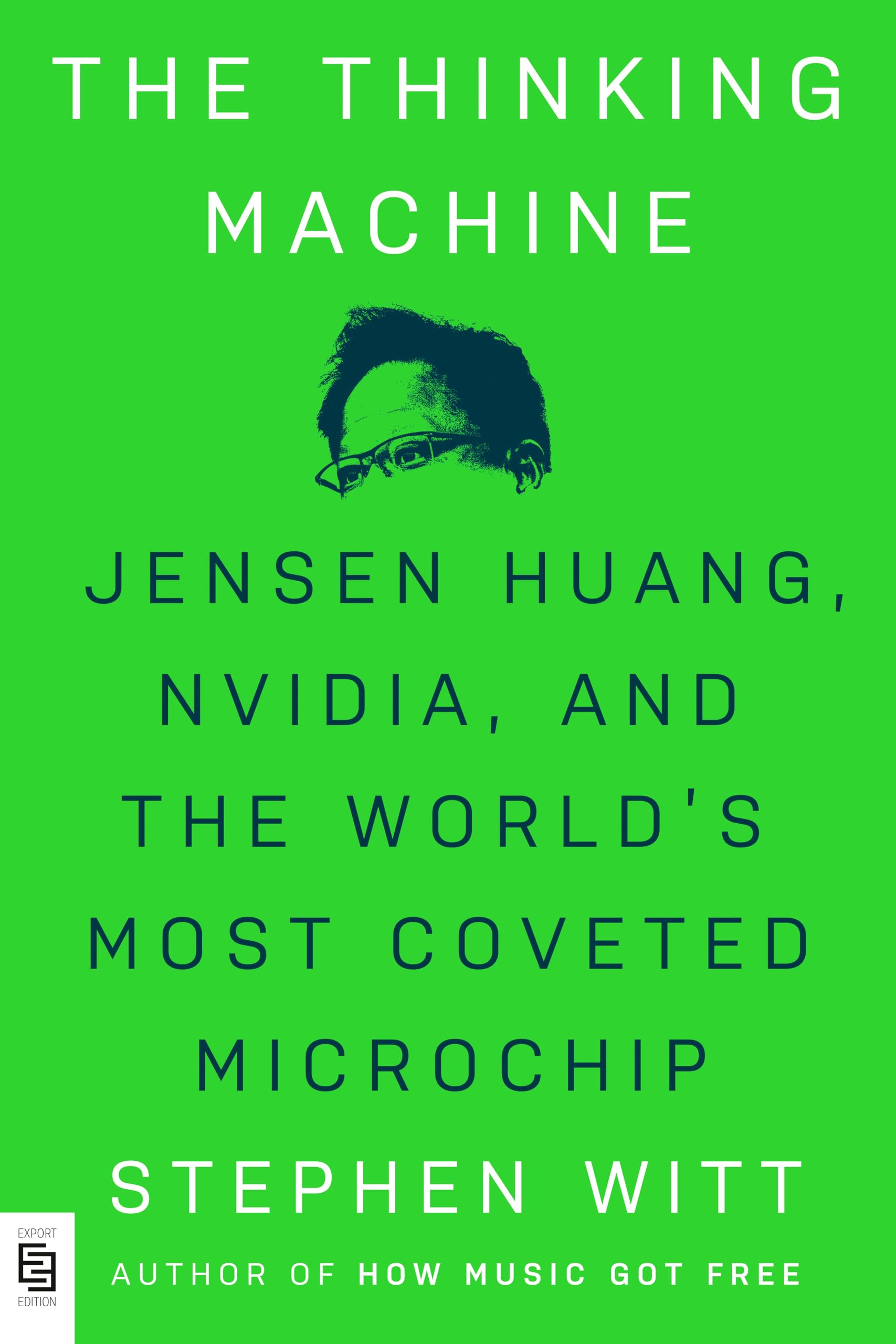 The Thinking Machine Buch Jensen Huang, Nvidia, und die Welt des begehrtesten Mikrochips