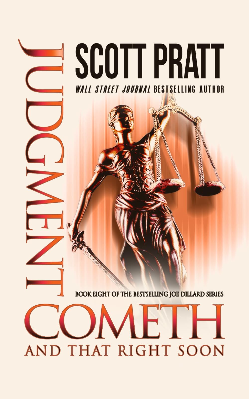 Judgment Cometh: and That Right Soon: 8 (Joe Dillard Series)