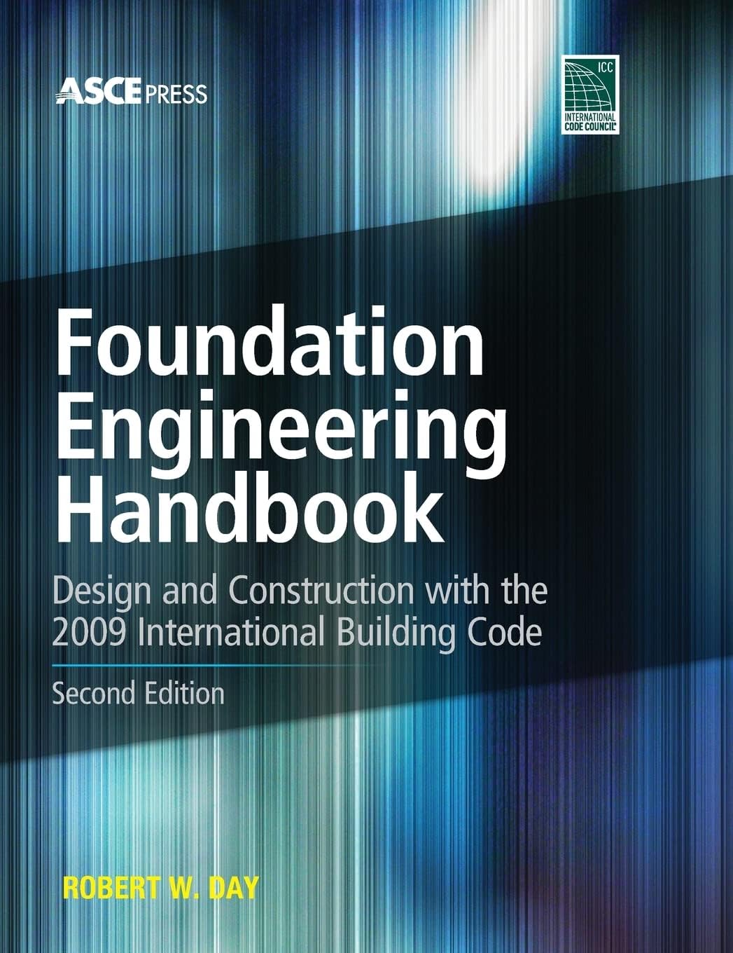 Foundation Engineering Handbook 2/E